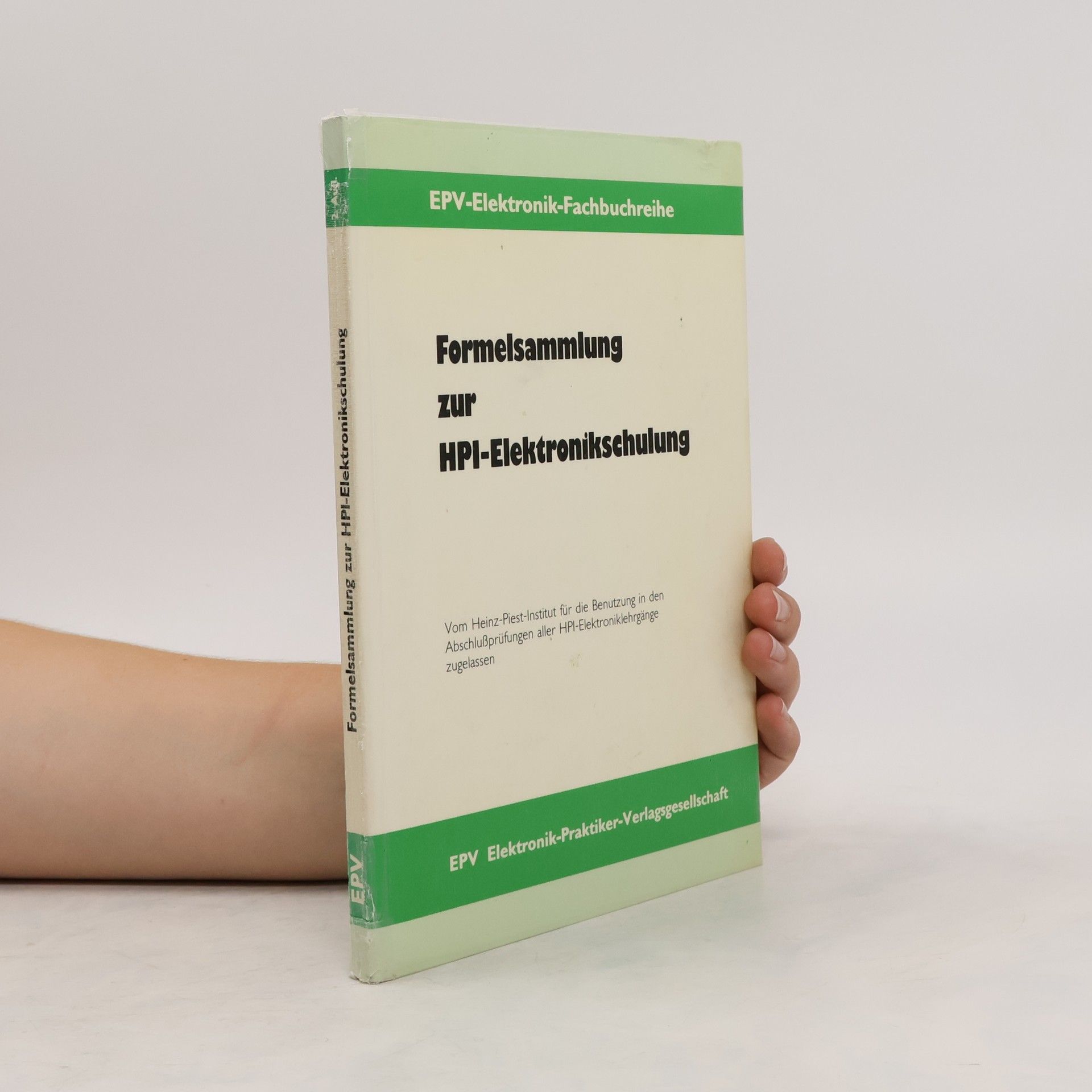 Collectif d'auteurs Formelsammlung zur HPI-Elektronikschulung