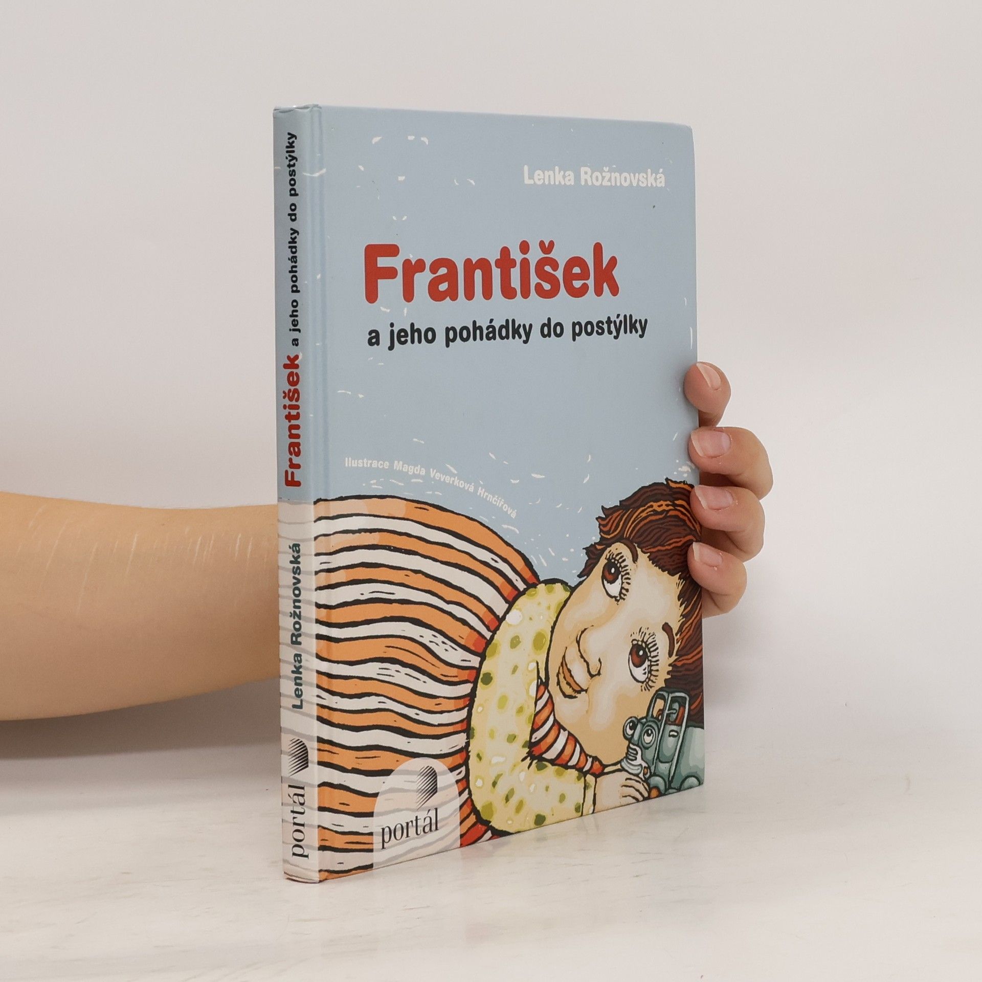 Lenka Rožnovská František a jeho pohádky do postýlky
