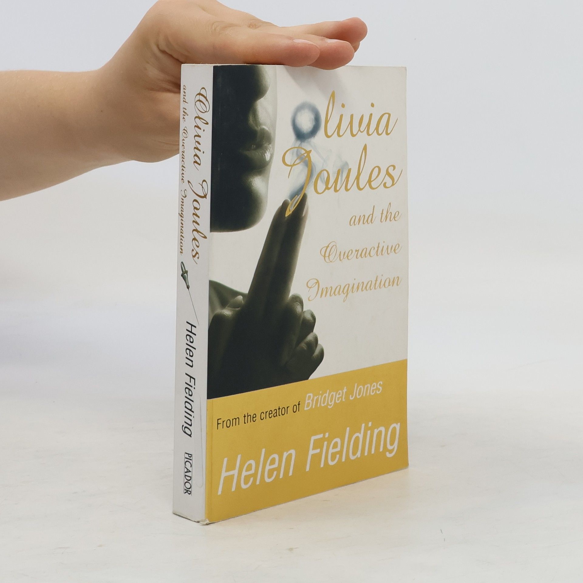 Helen Fielding Olivia Joules and the Overactive Imagination