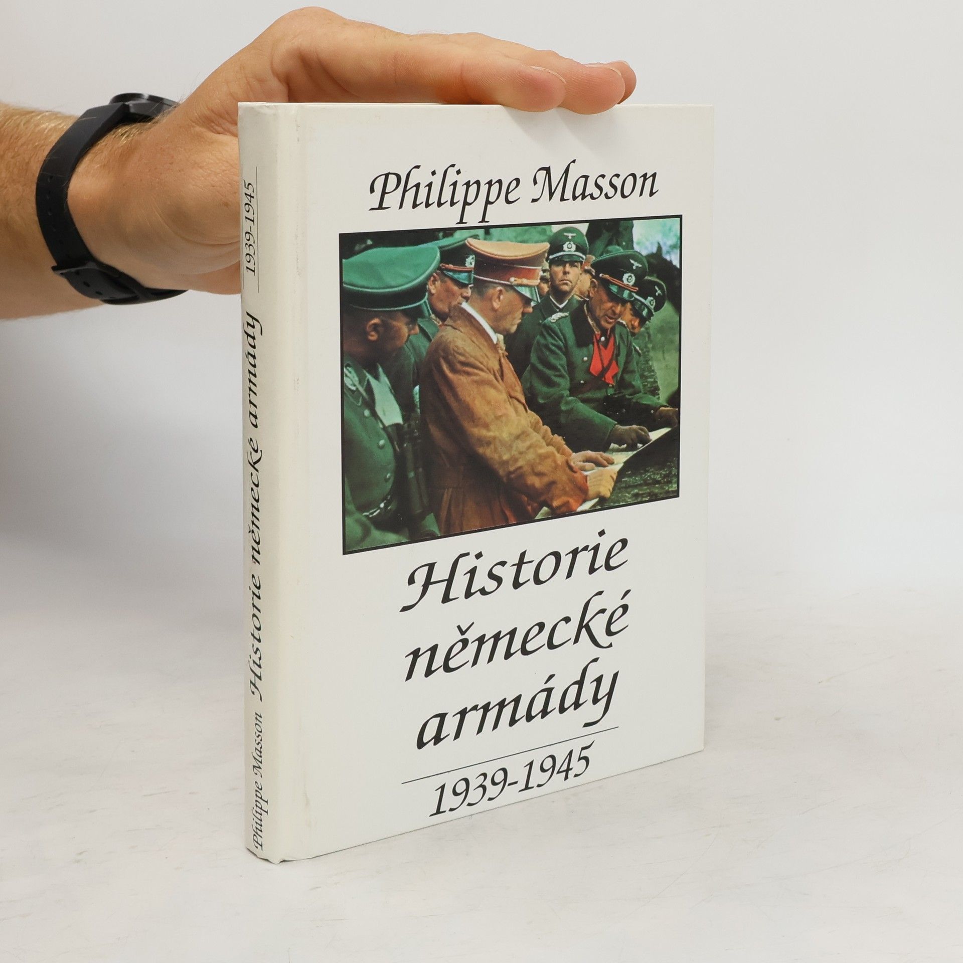 Jiří Žák Historie německé armády : 1939-1945