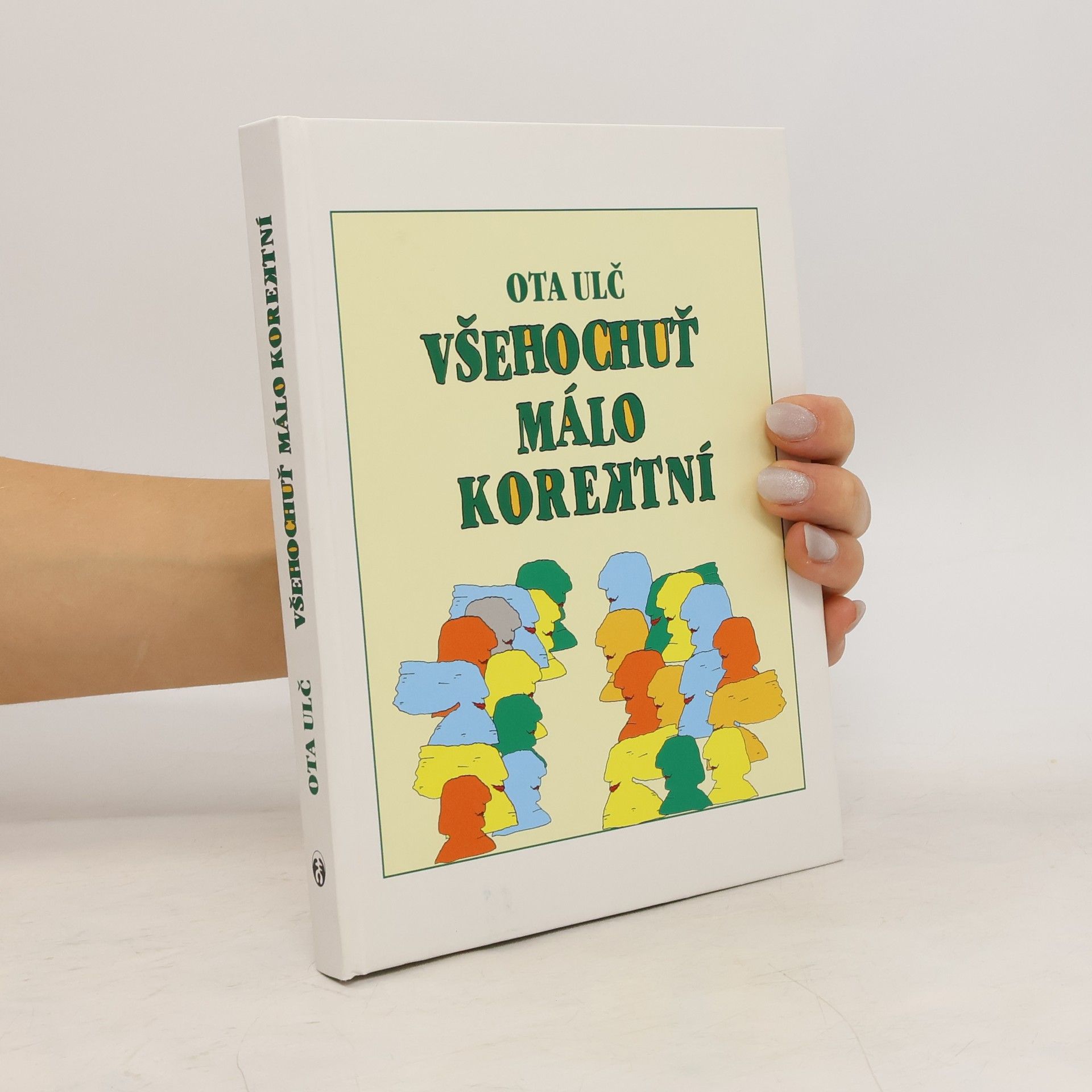 Ota Ulč Všehochuť málo korektní