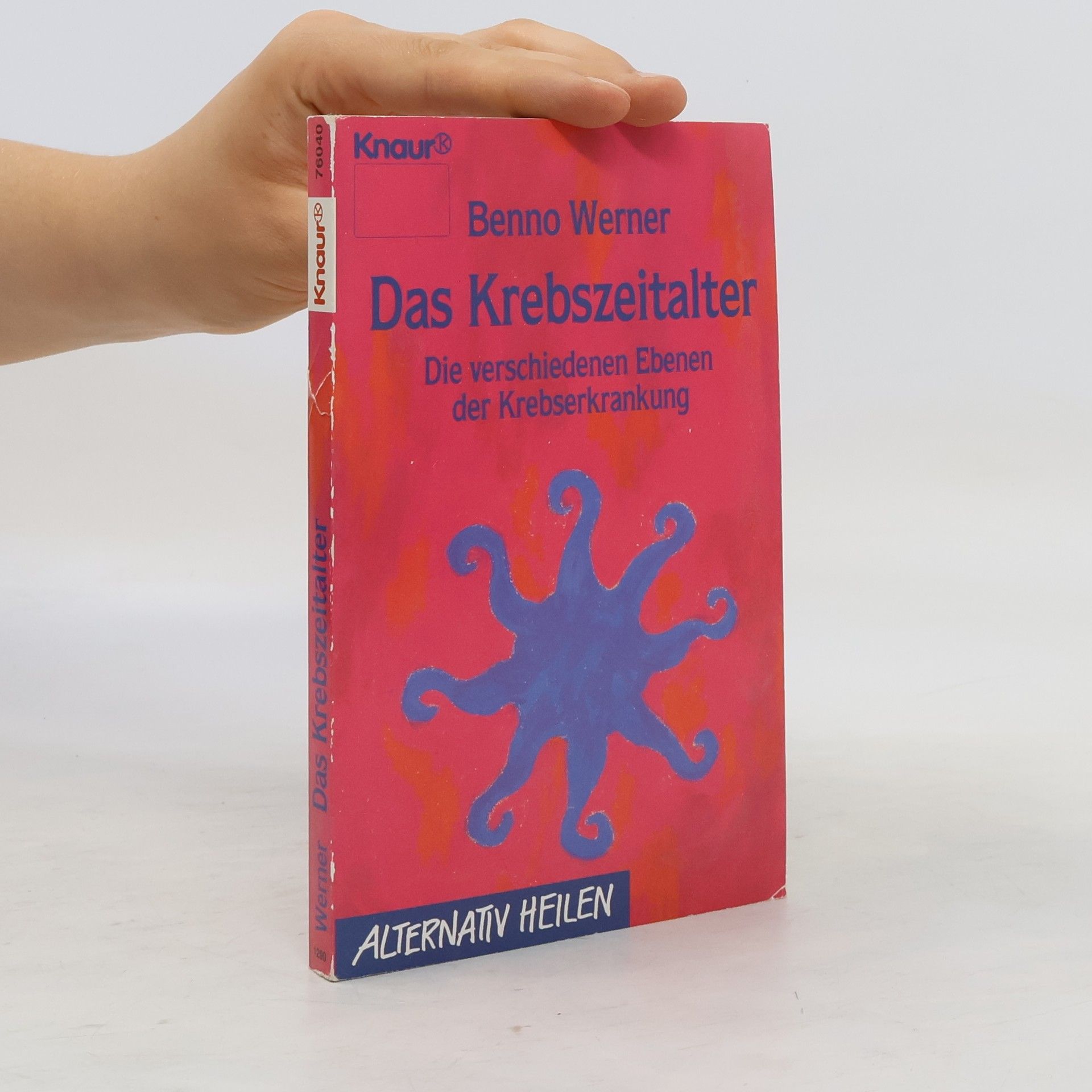 Benno Werner Das Krebszeitalter