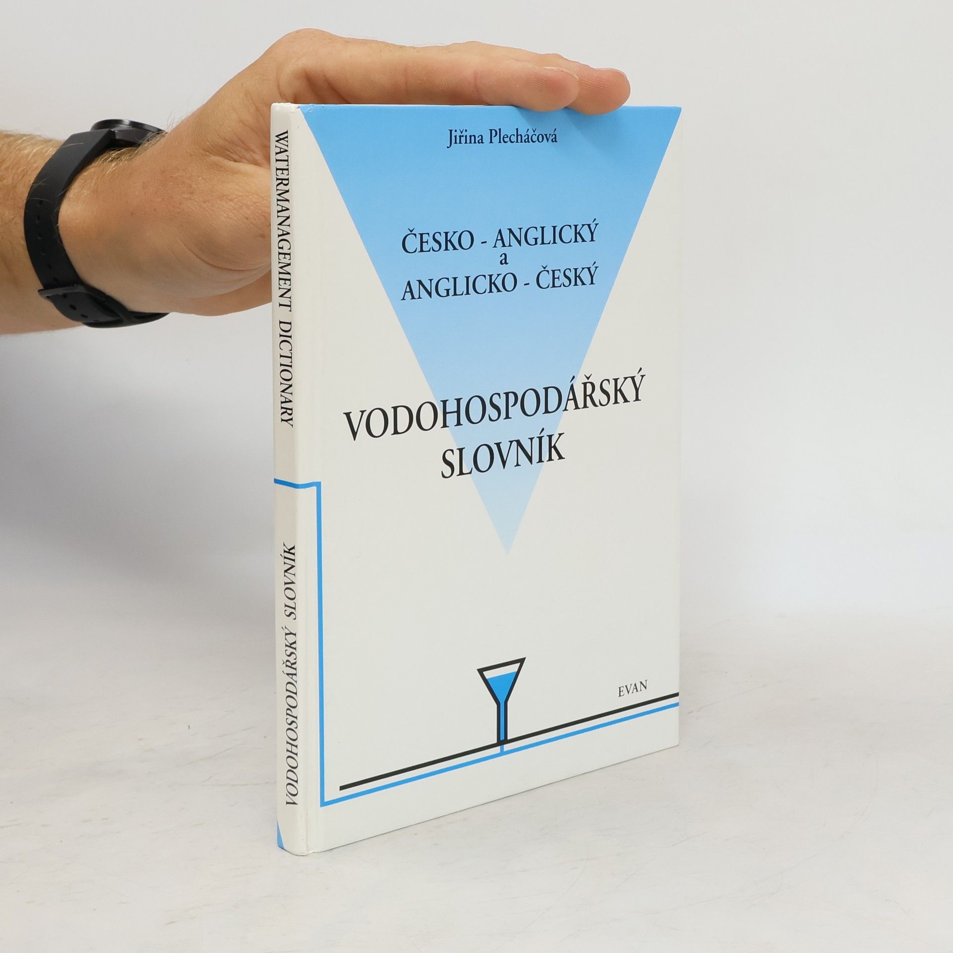 Jiřina Plecháčová Česko-anglický a anglicko-český vodohospodářský slovník