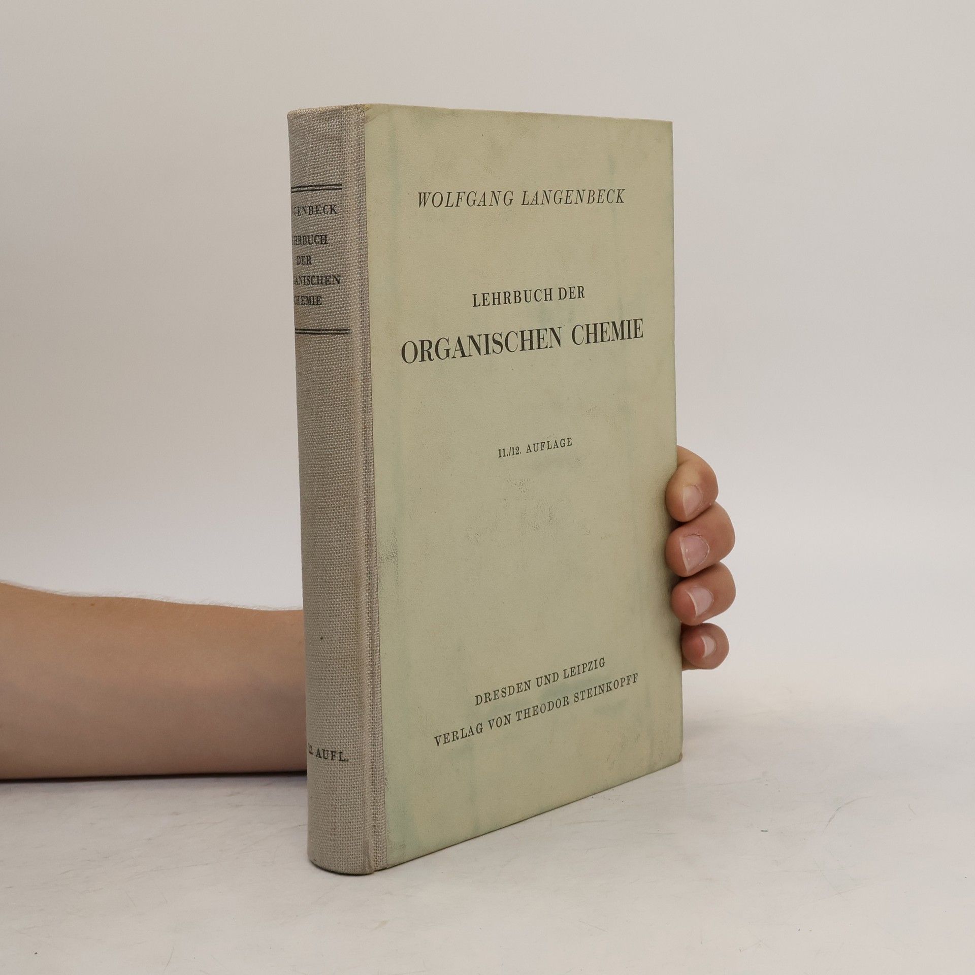 Wolfgang Langenbeck Lehrbuch der Organischen Chemie