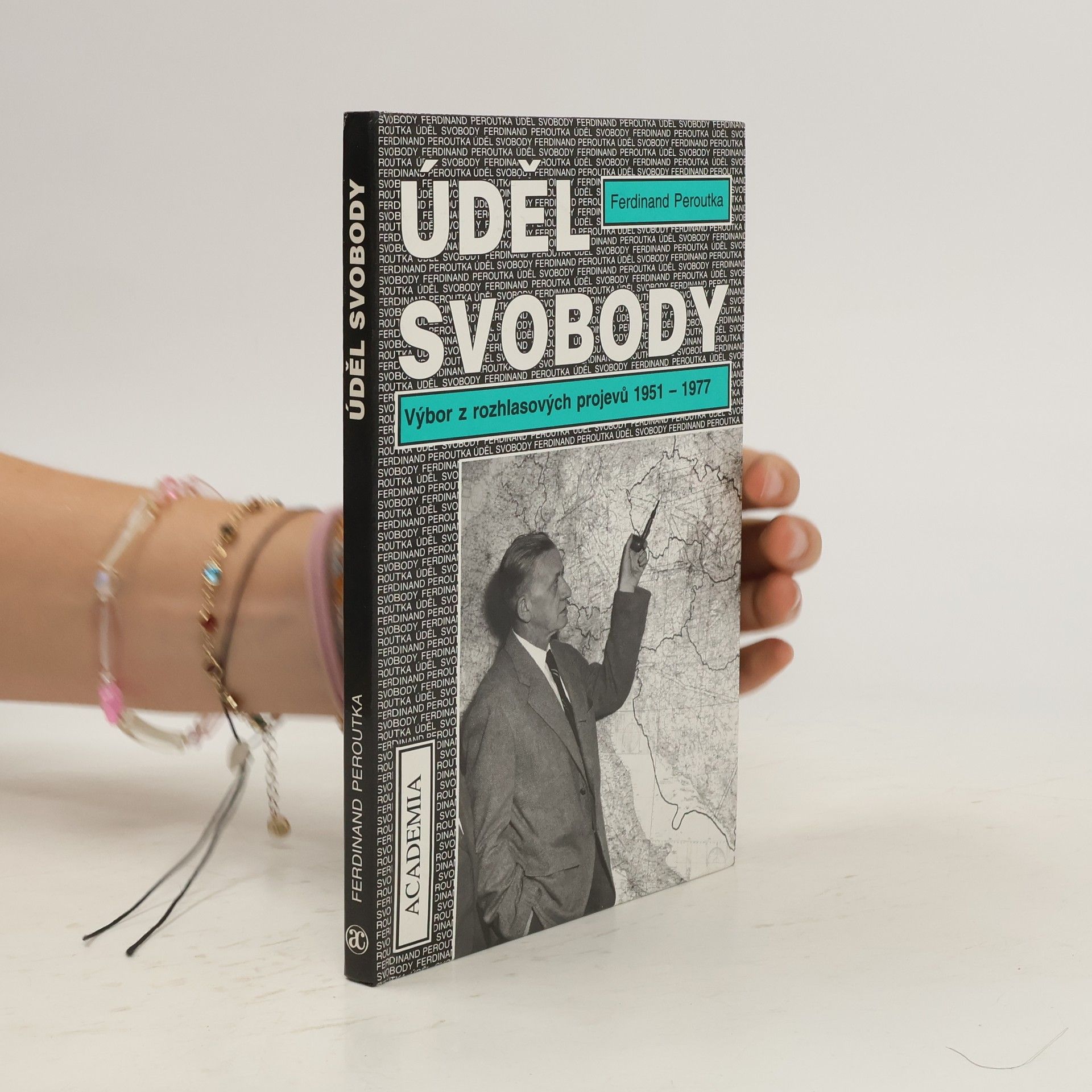 Ferdinand Peroutka Úděl svobody: Výbor z rozhlasových projevů 1951-1977