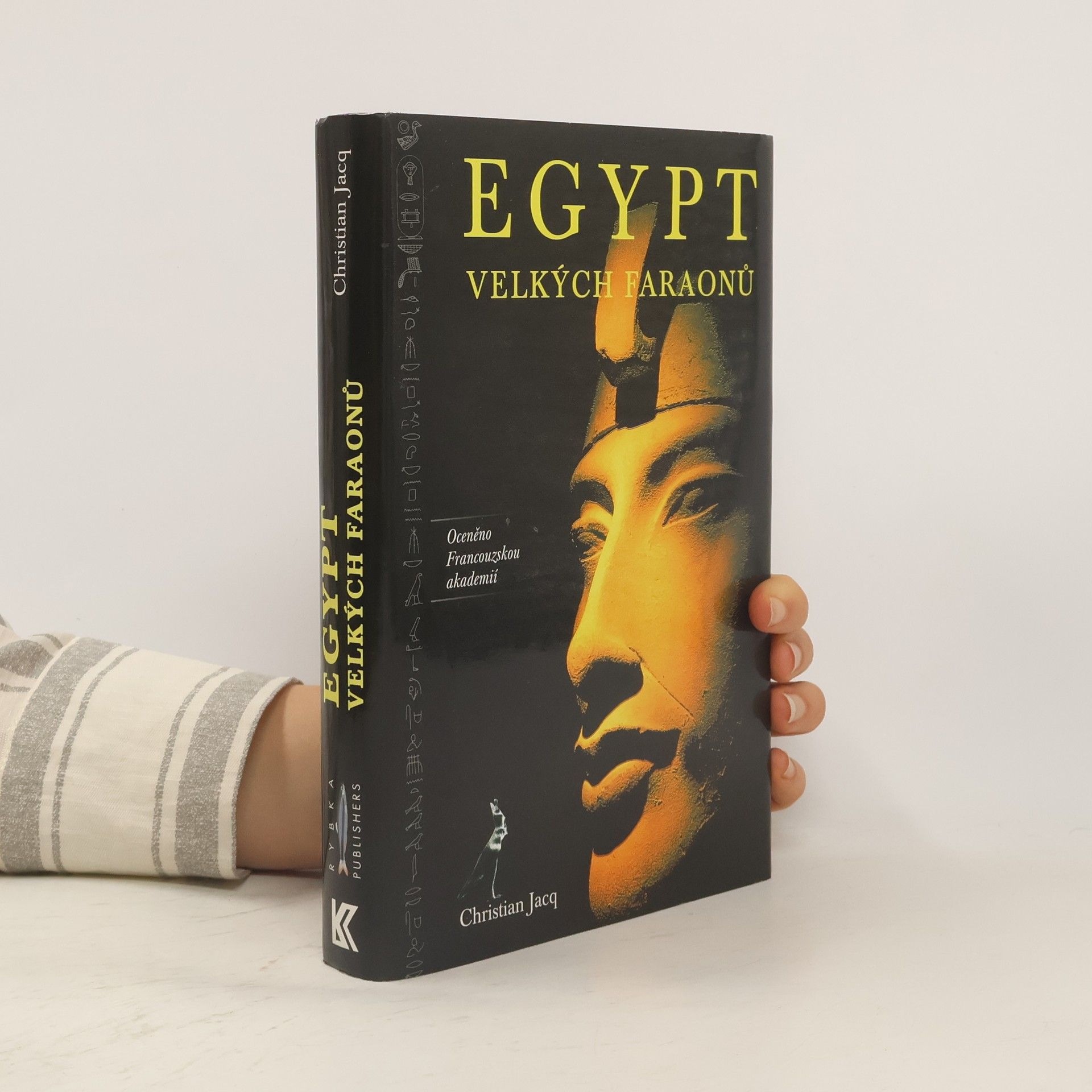 Christian Jacq Egypt velkých faraonů
