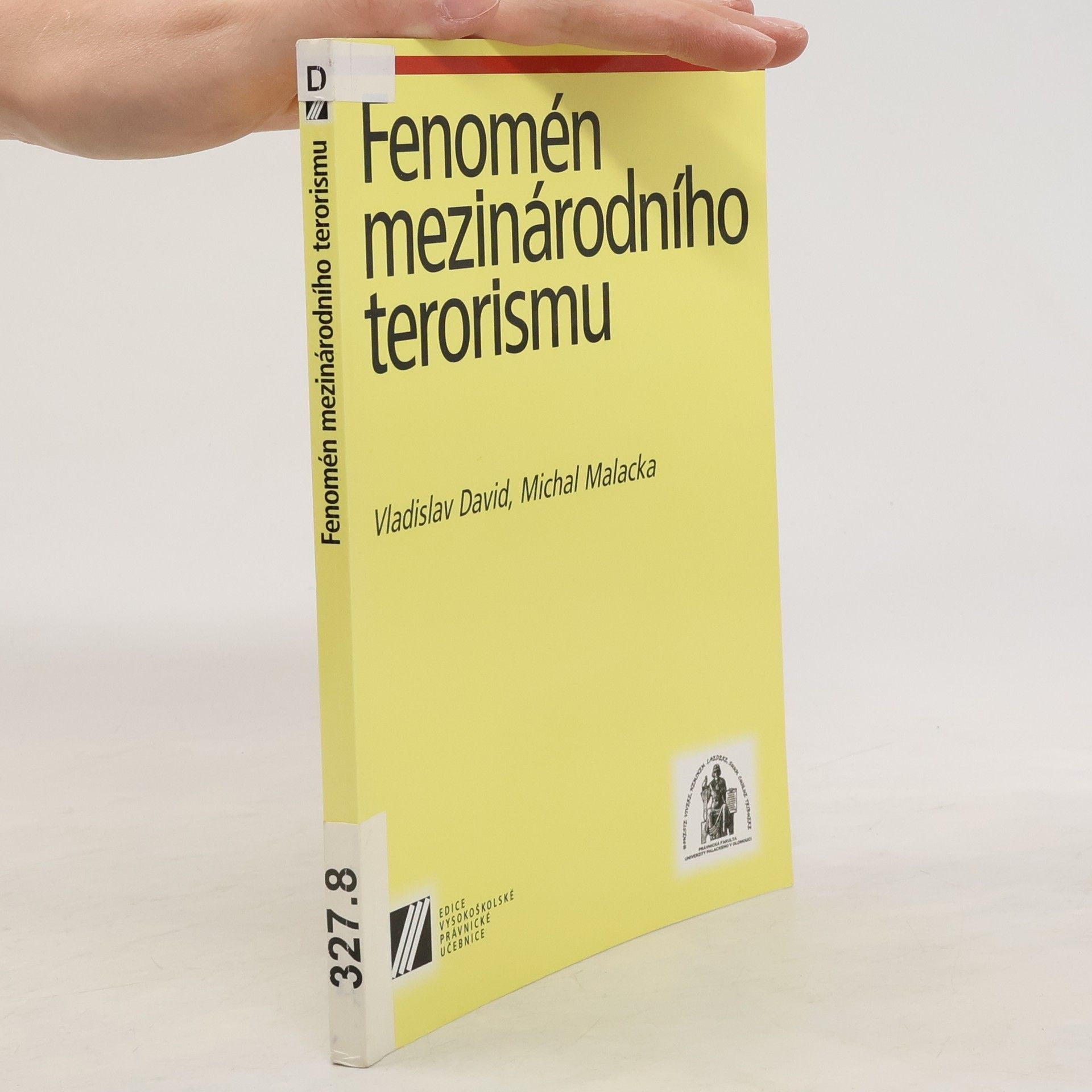 Vladislav David Fenomén mezinárodního terorismu