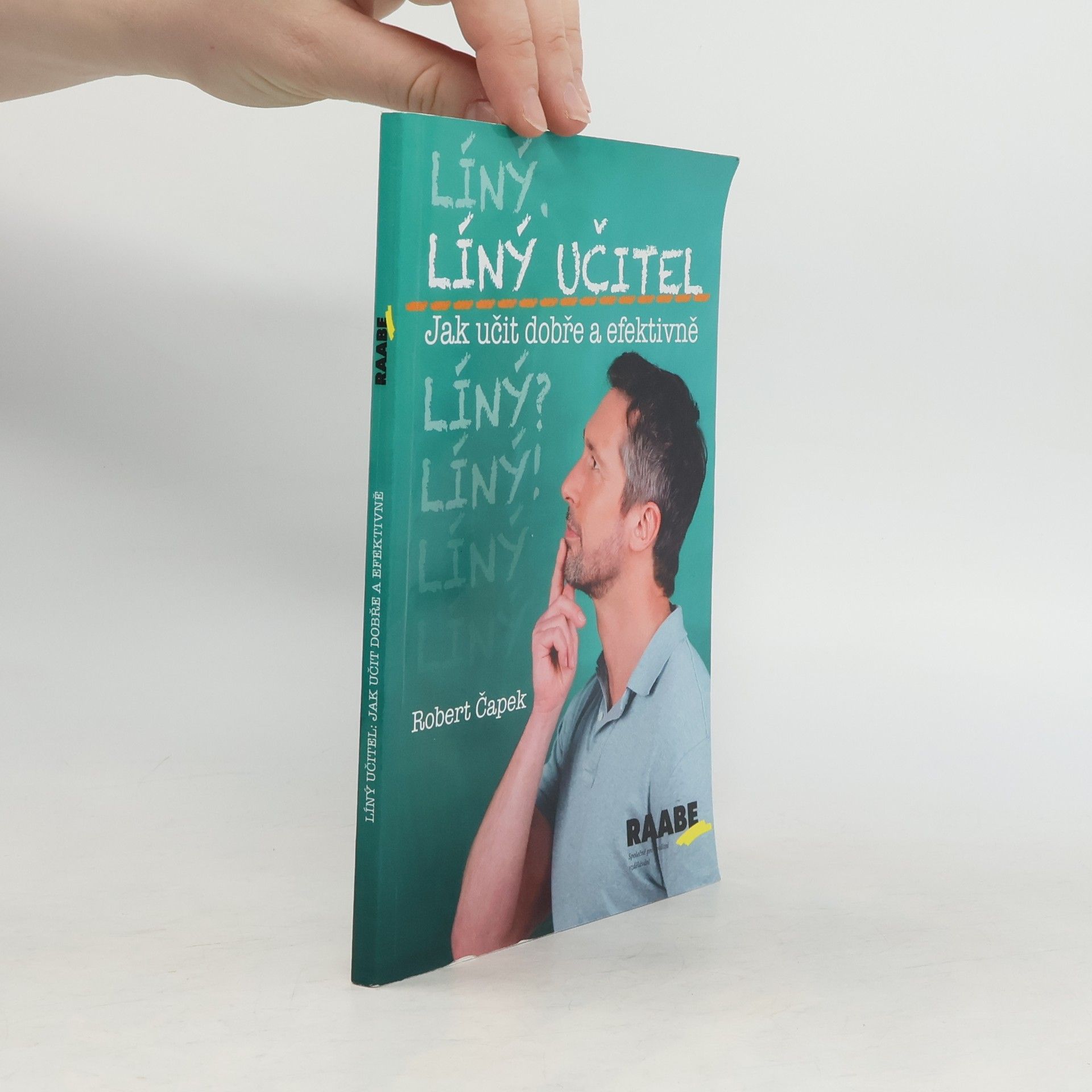 Robert Capek Líný učitel – Jak učit dobře a efektivně