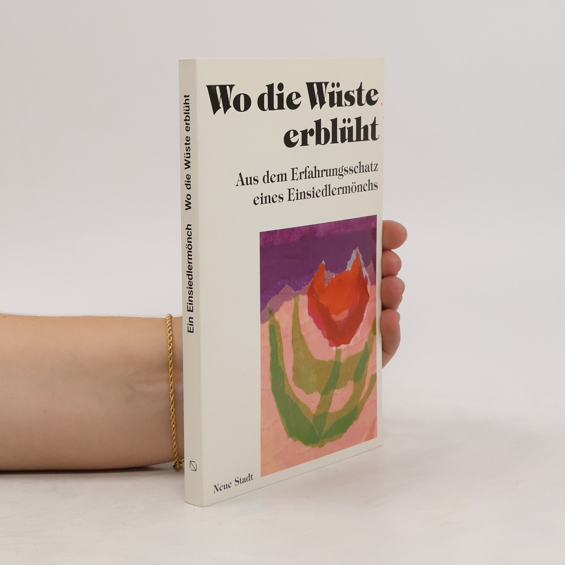 Norbert Weiss Wo die Wüste erblüht