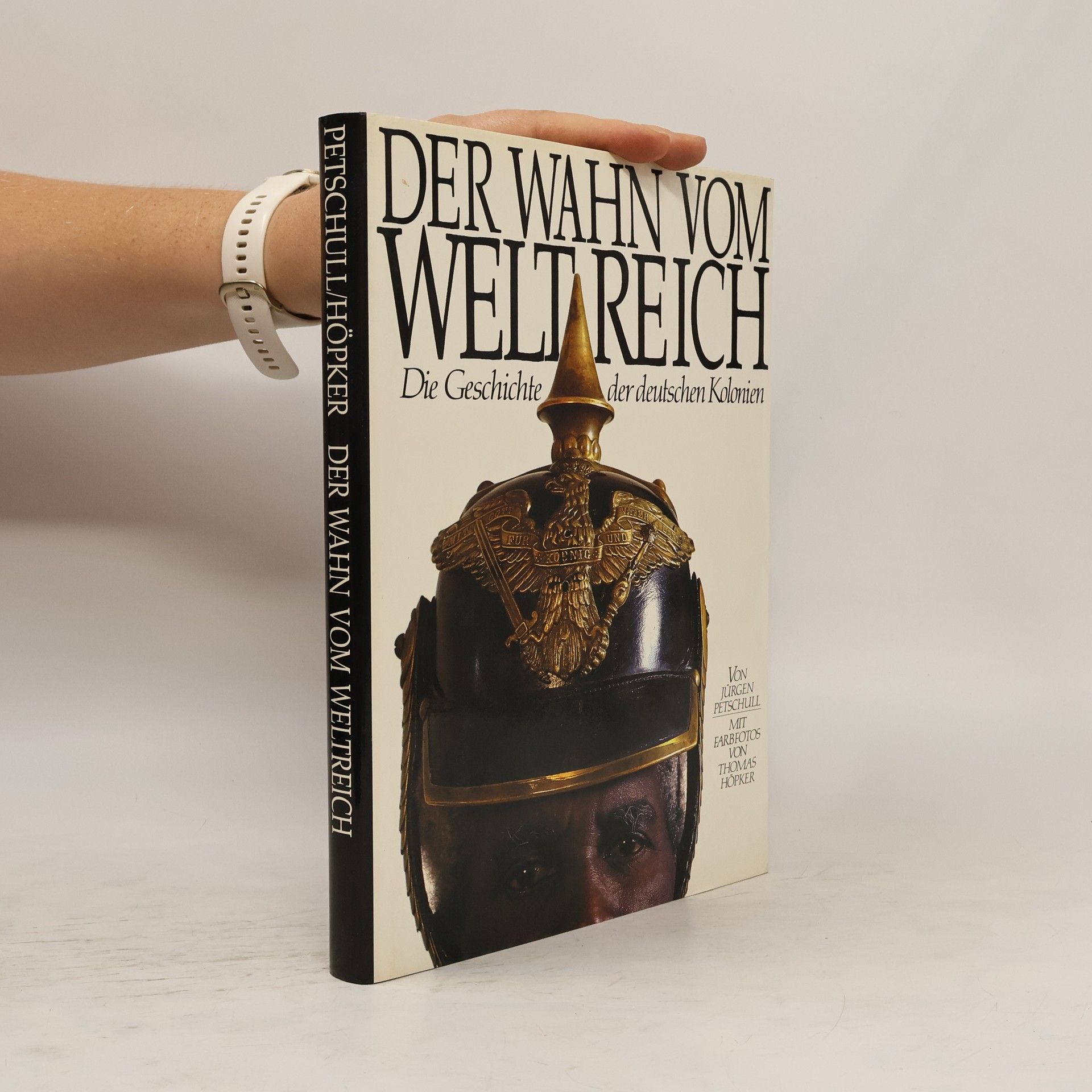 Jürgen Petschull Der Wahn vom Weltreich