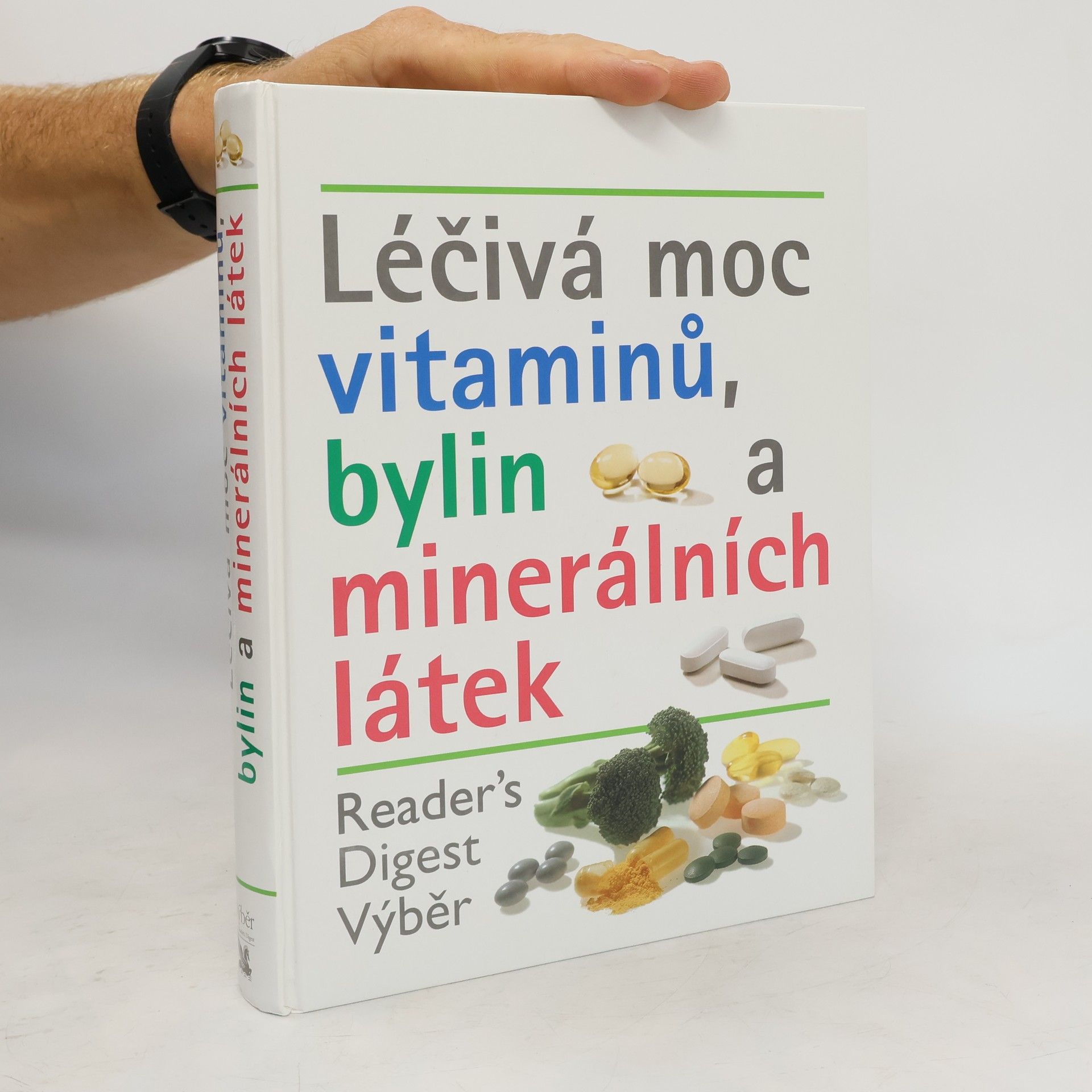 Kolektív autorov Léčivá moc vitaminů, bylin a minerálních látek