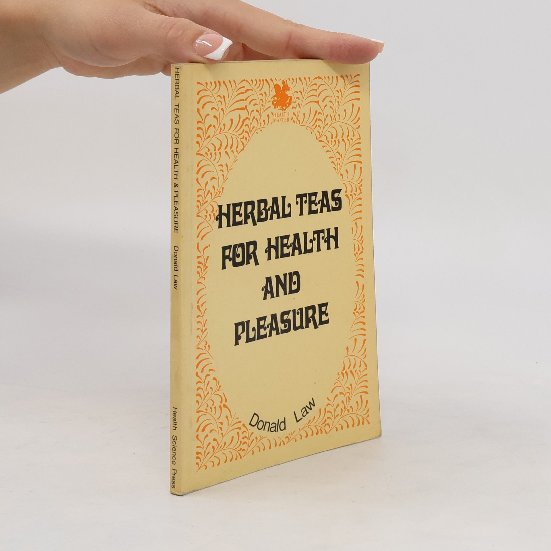 Donald Law Herbal Teas for Health & Pleasure