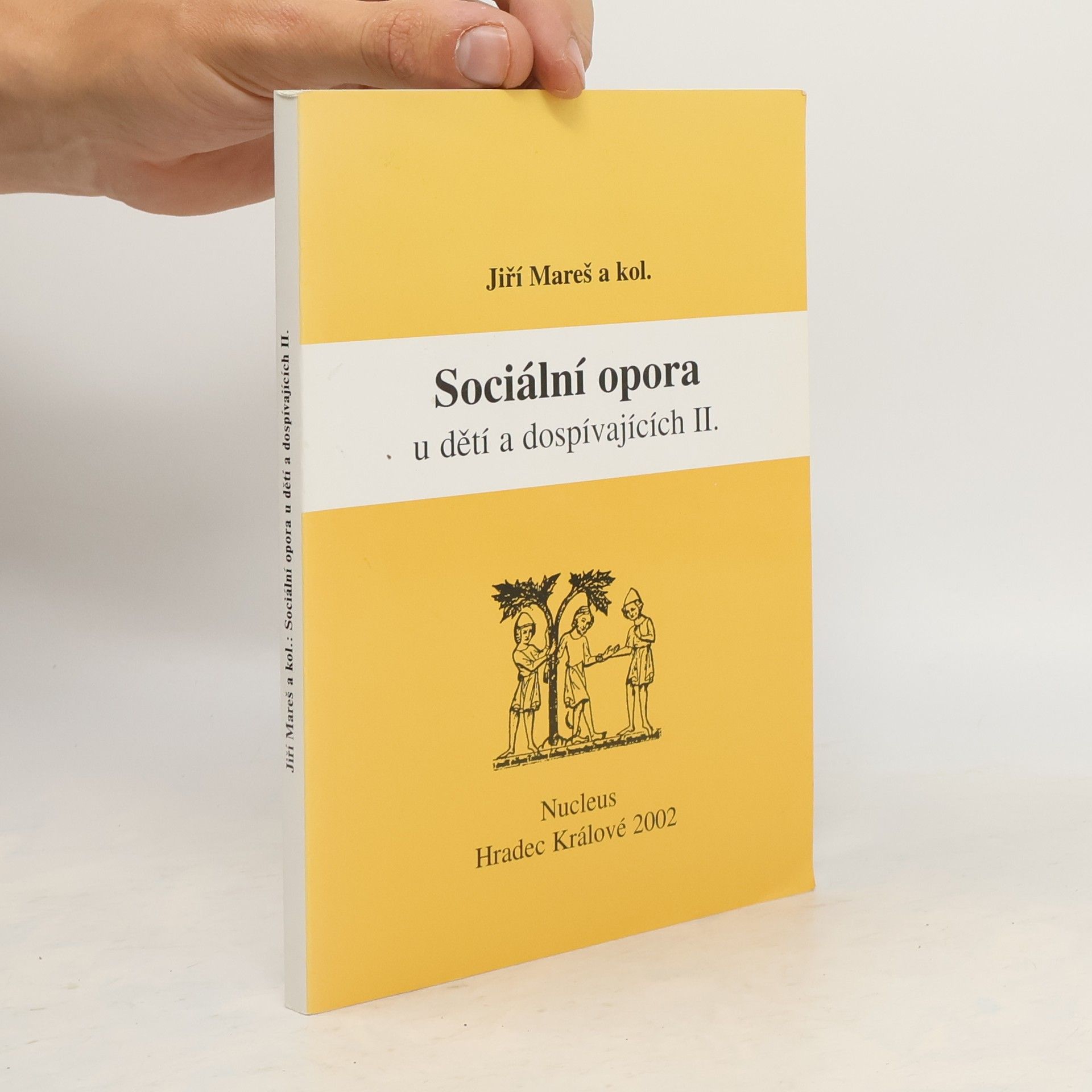 Jiří Mareš Sociální opora u dětí a dospívajících II.