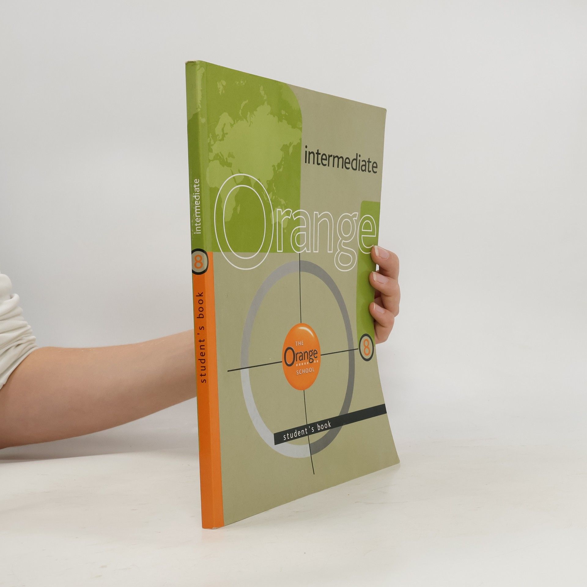 Collectif d'auteurs Orange Intermediate. Student's Book