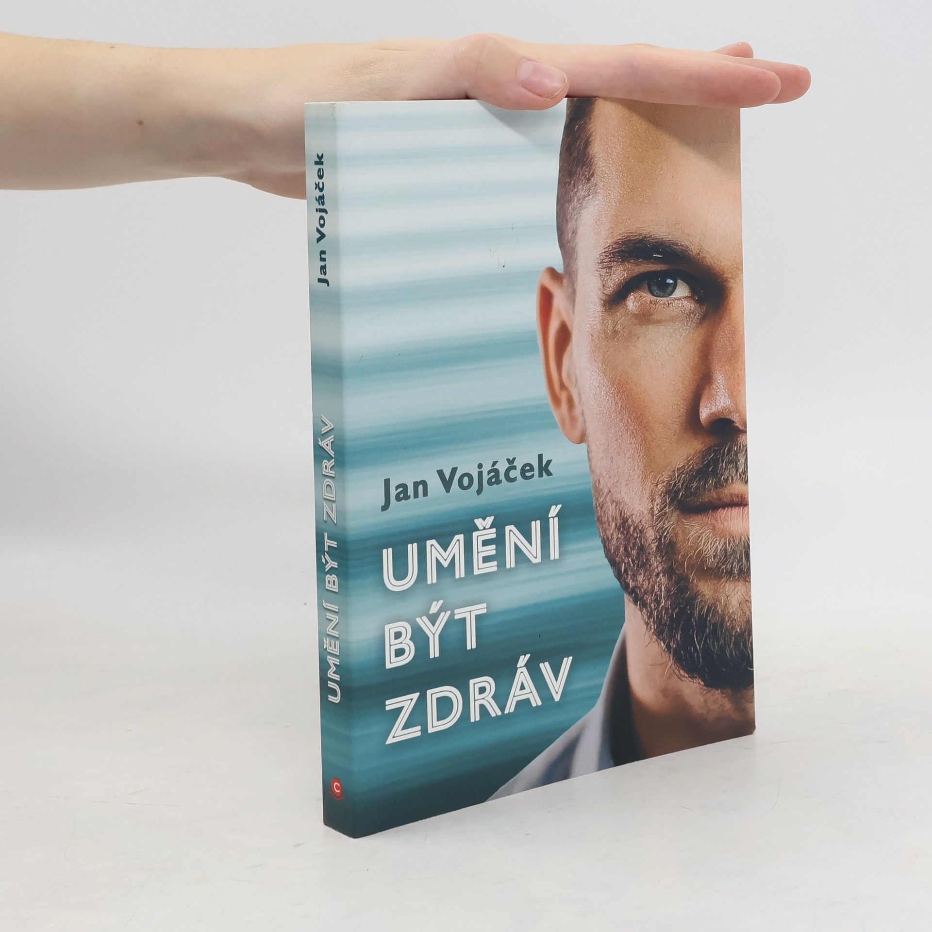 Jan Vojáček Umění být zdráv