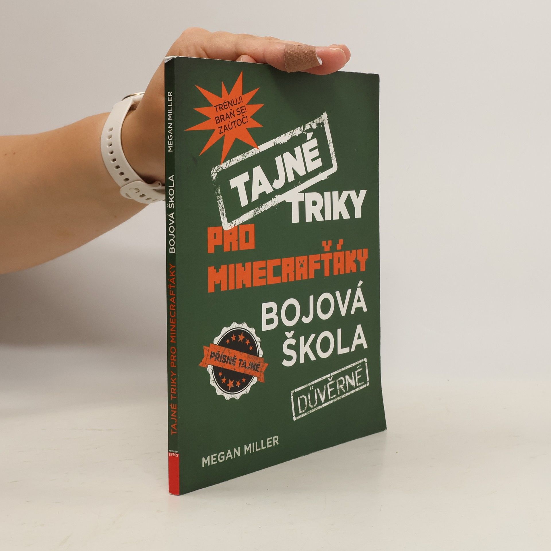 Megan Miller Tajné triky pro Minecrafťáky: Bojová škola