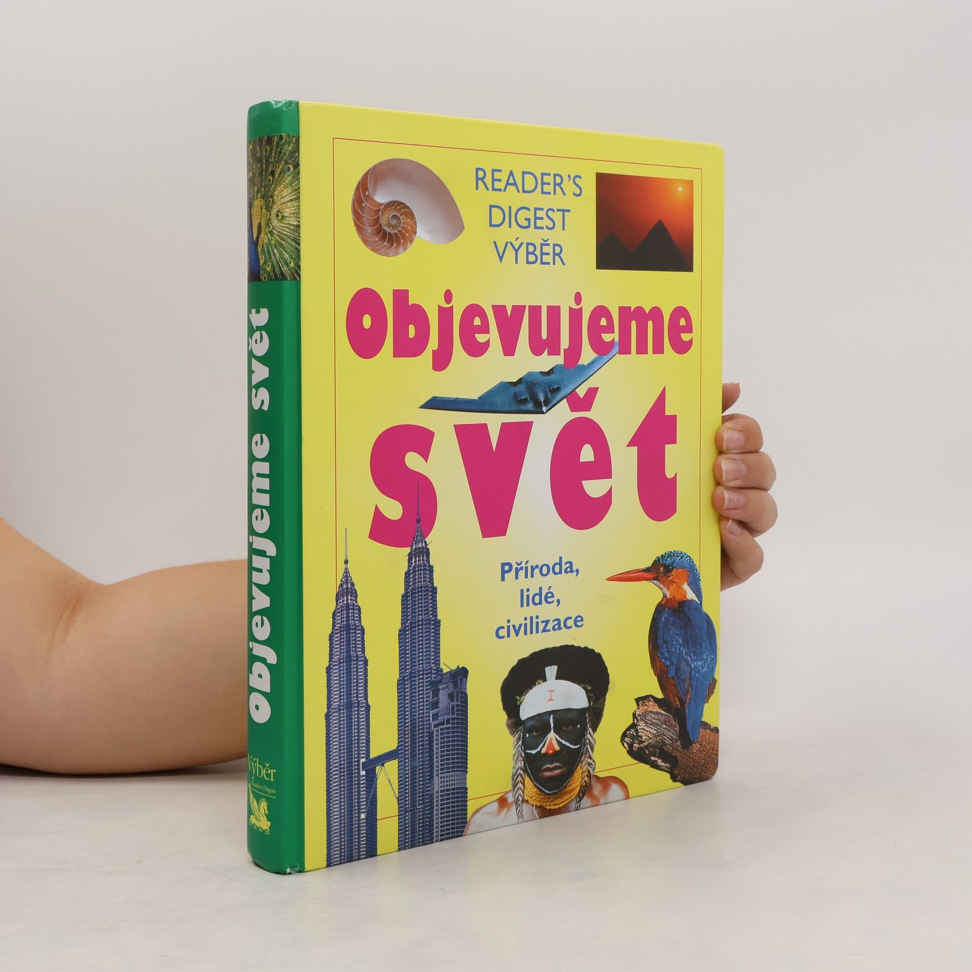 Autorenkollektiv Objevujeme svět. Příroda, lidé, civilizace