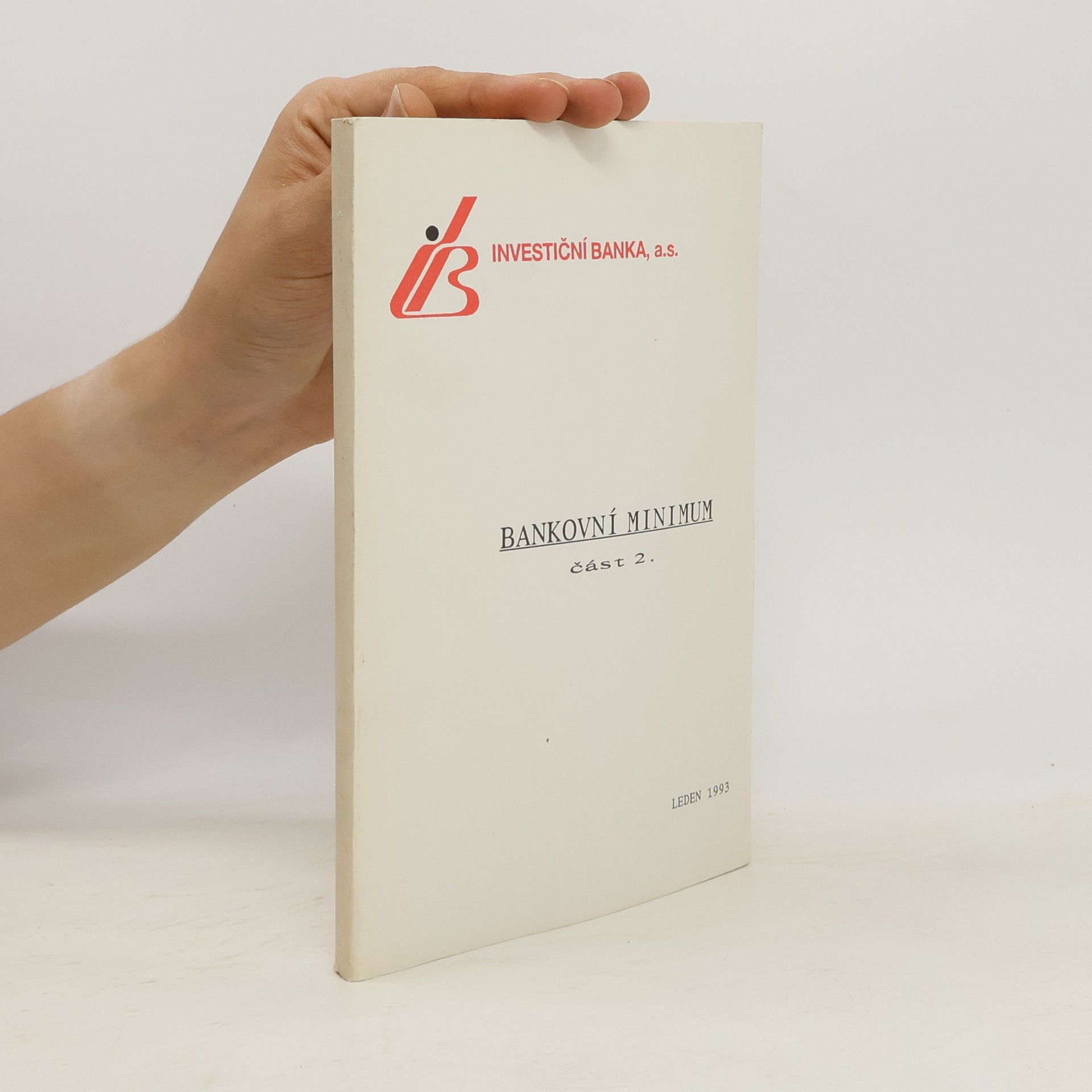 Autorenkollektiv Bankovní minimum část 2.