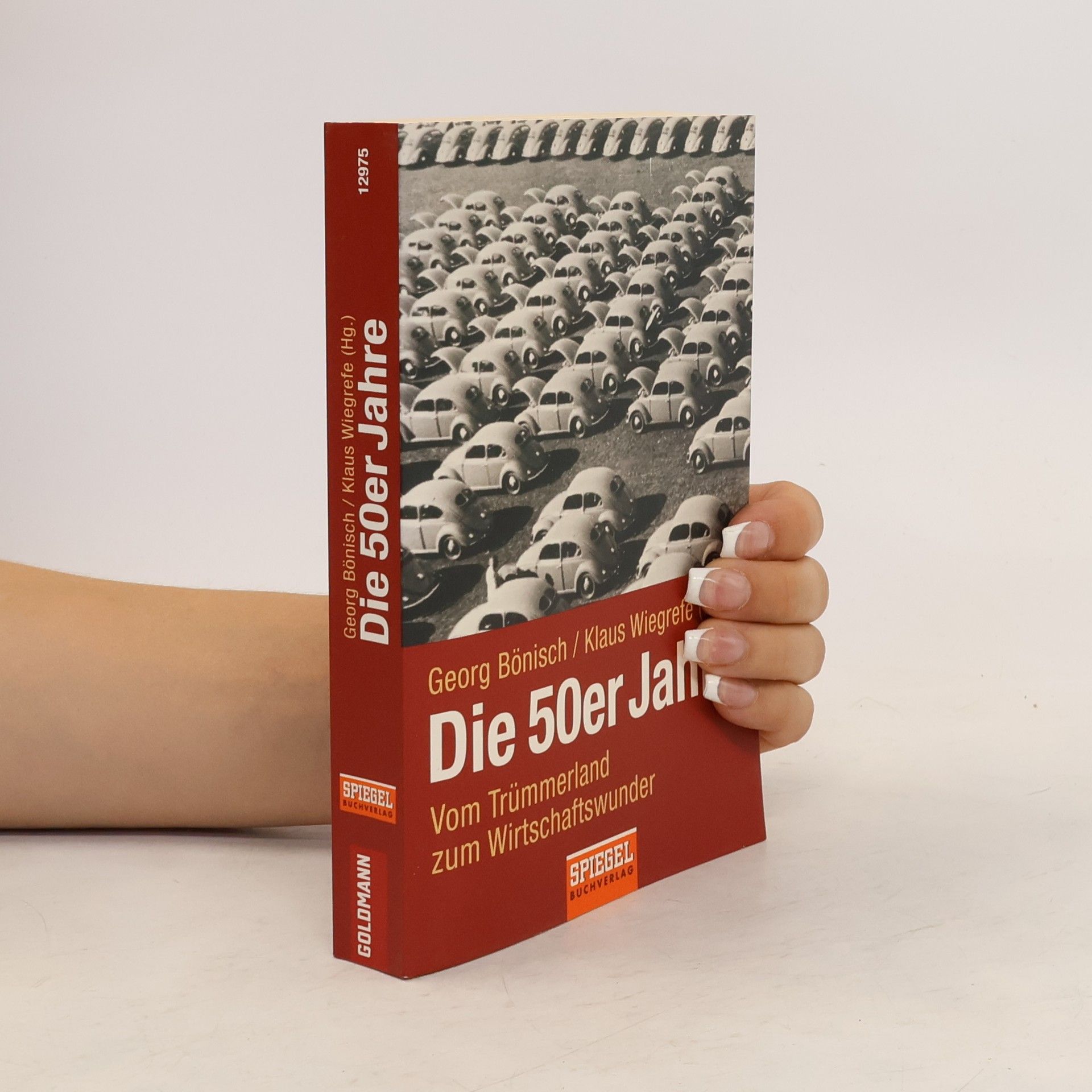 Georg Bönisch Die 50er Jahre