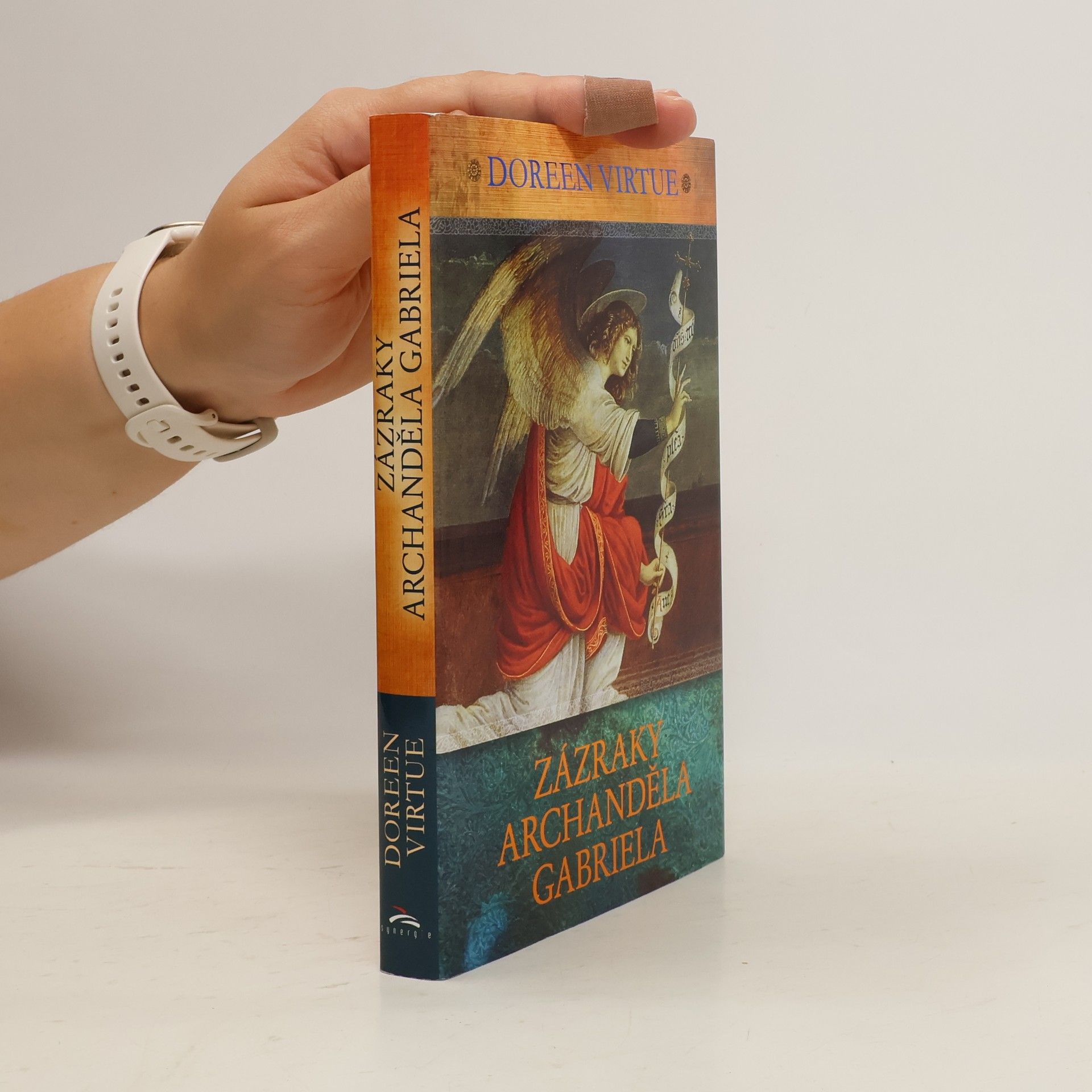 Doreen Virtue Zázraky archanděla Gabriela