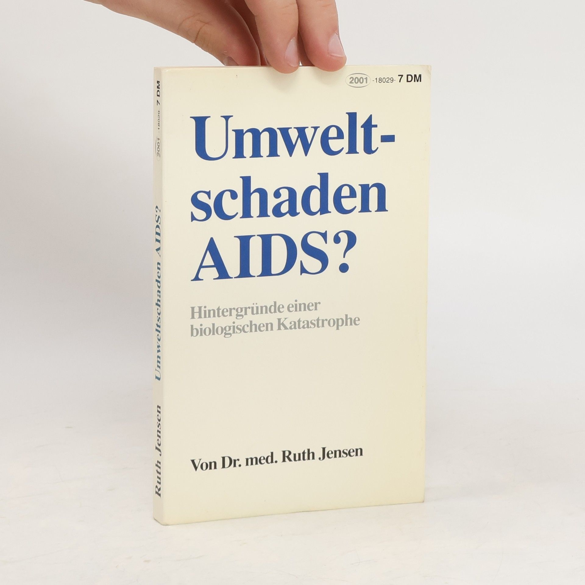 Ruth Jensen Umweltschaden AIDS?
