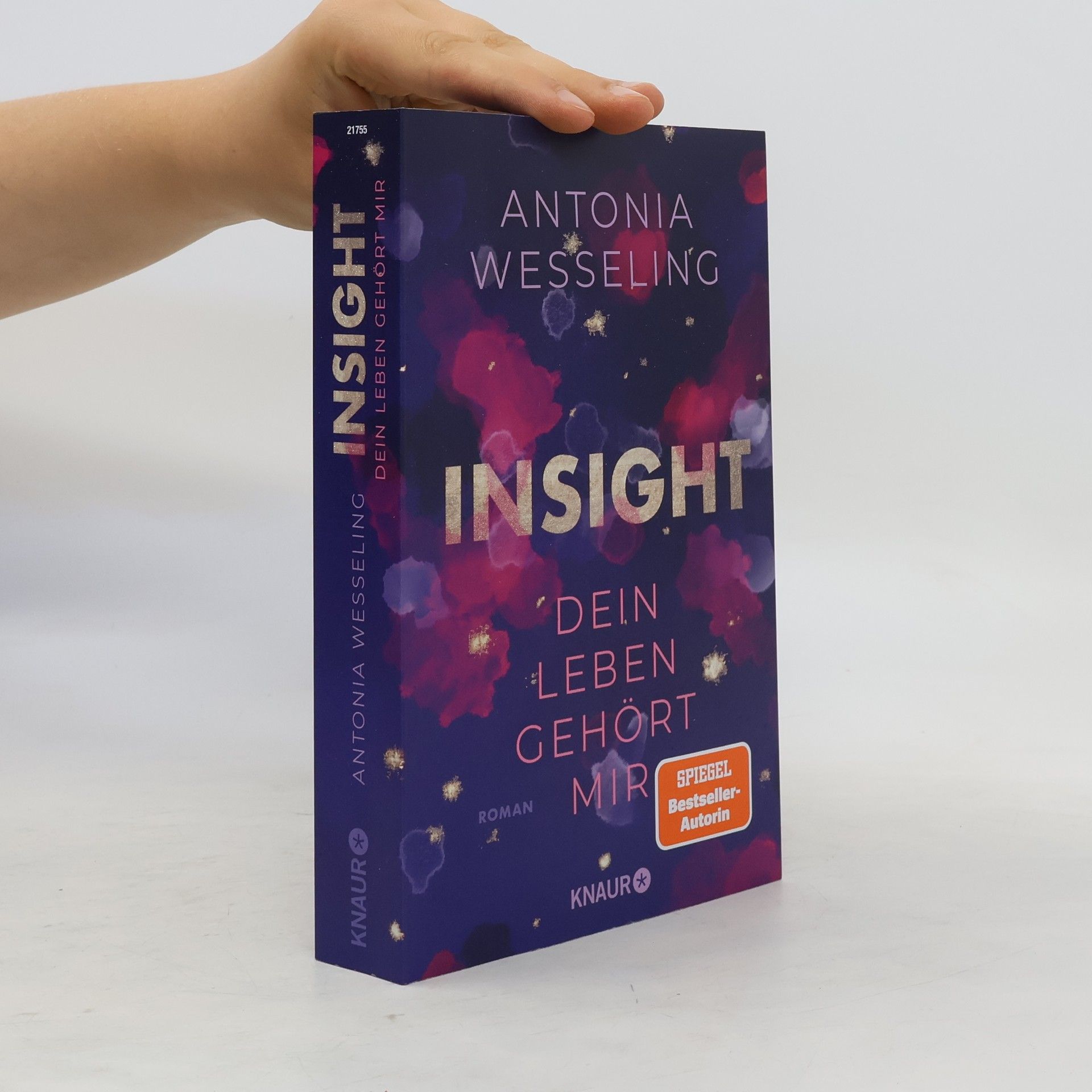 Antonia C. Wesseling Insight. Dein Leben Gehört Mir