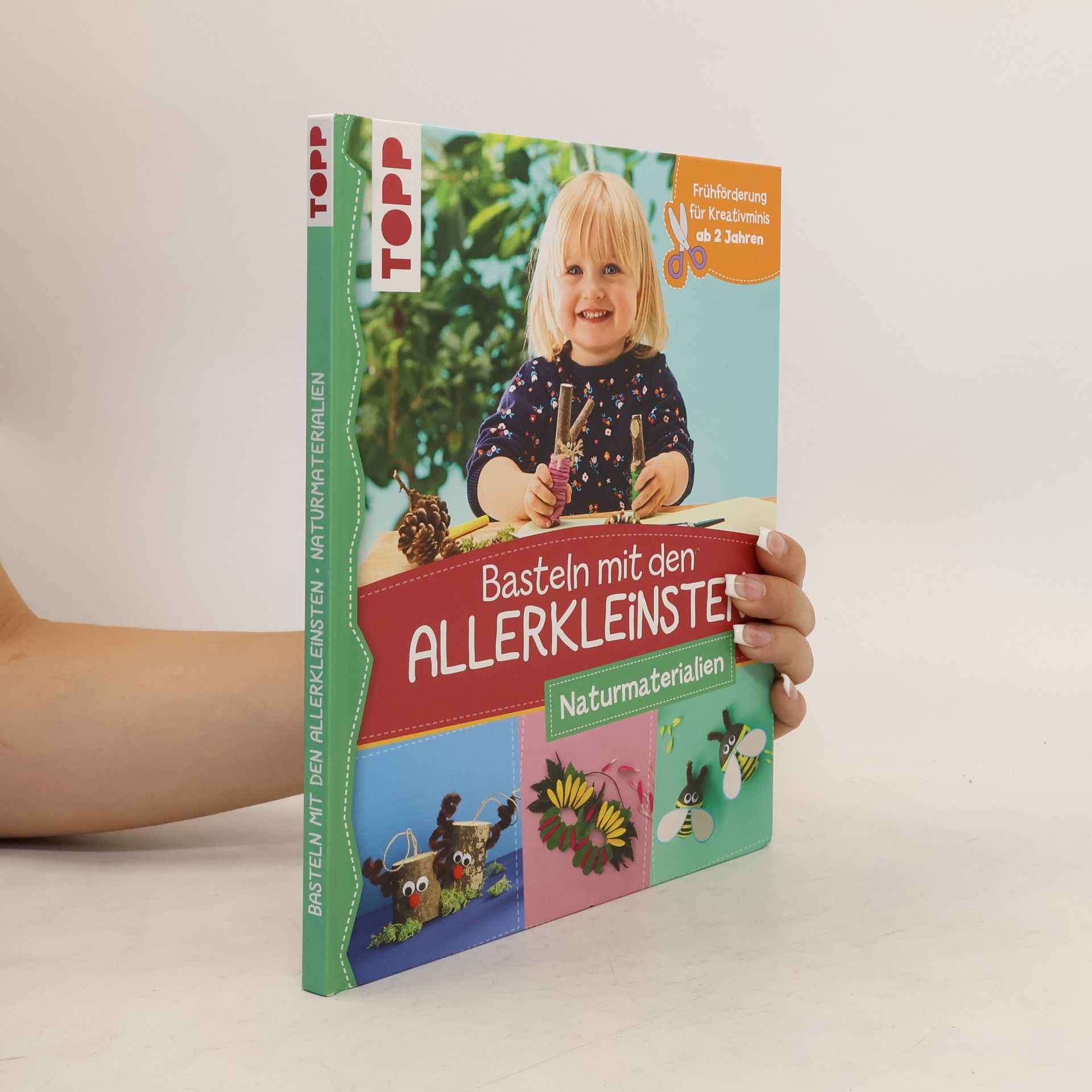 Susanne Pypke Basteln mit den Allerkleinsten - Naturmaterialien