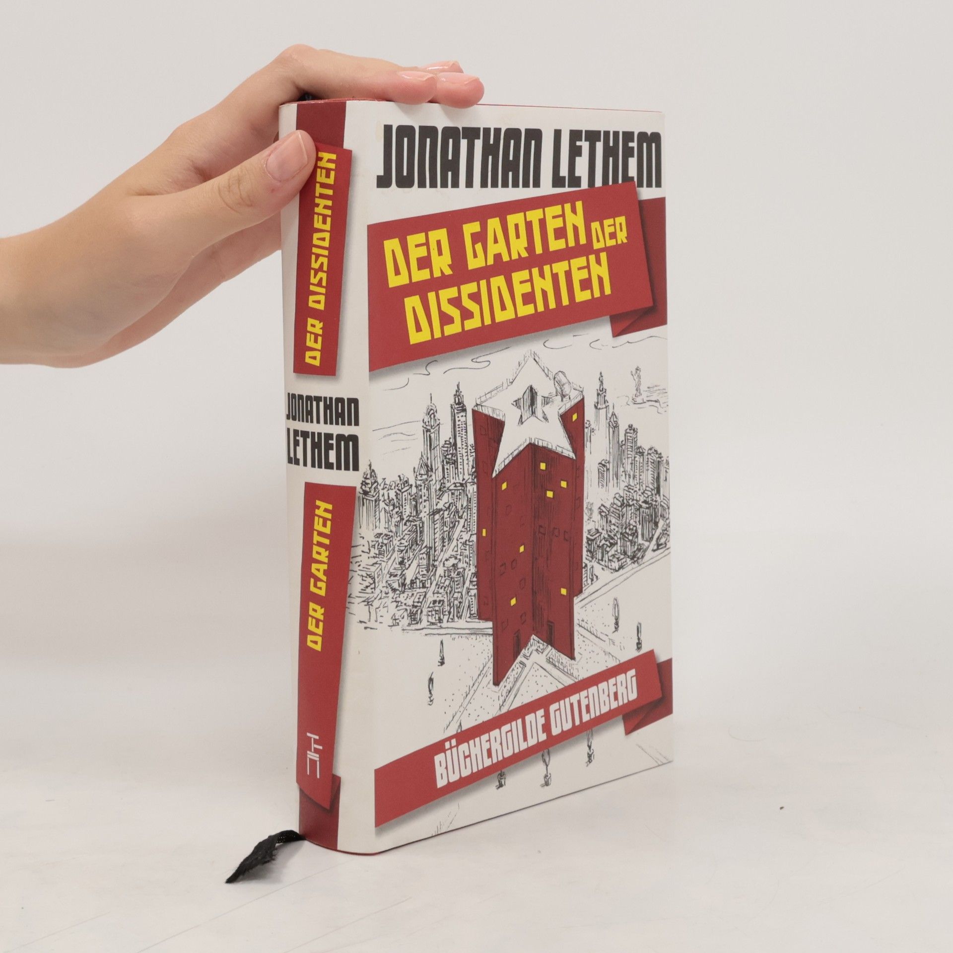Jonathan Lethem Der Garten der Dissidenten