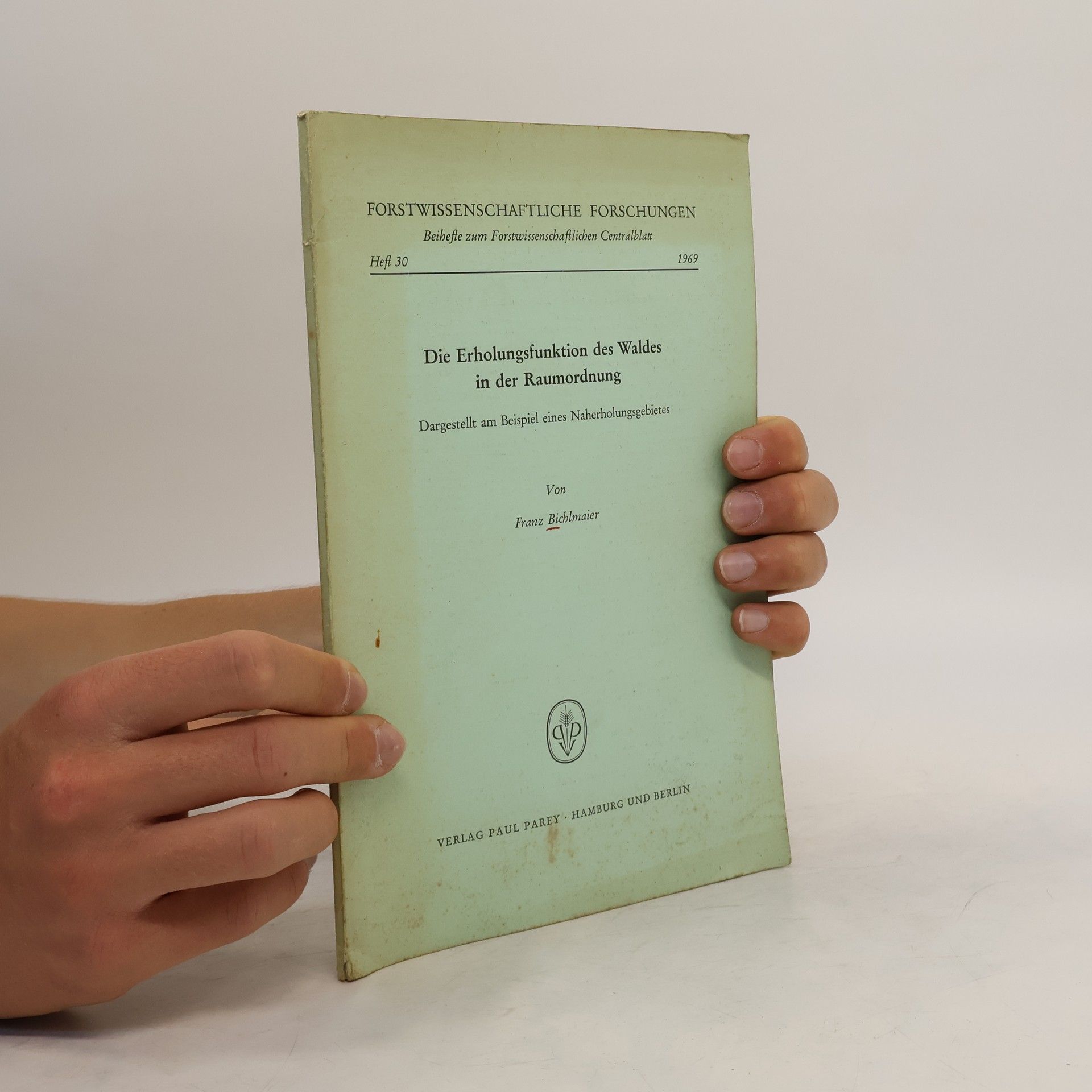 Franz Bichlmaier Die Erholungsfunktion des Waldes in der Raumordnung