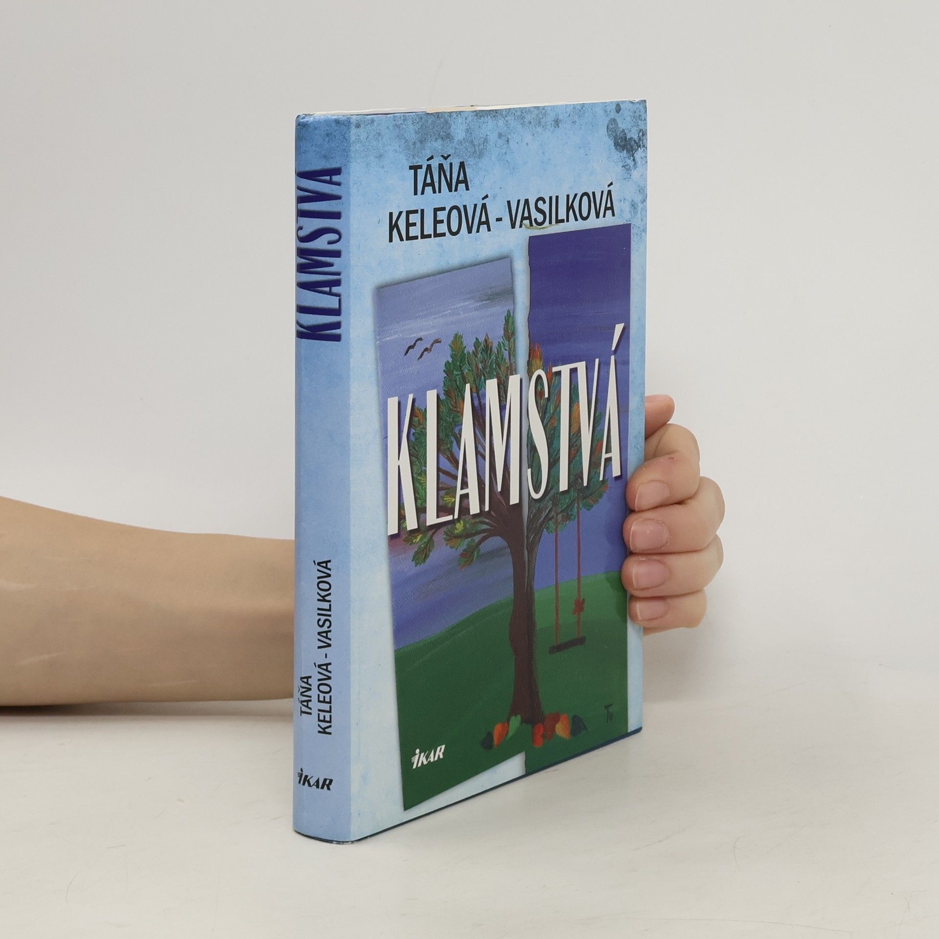 Táňa Keleová-Vasilková Klamstvá