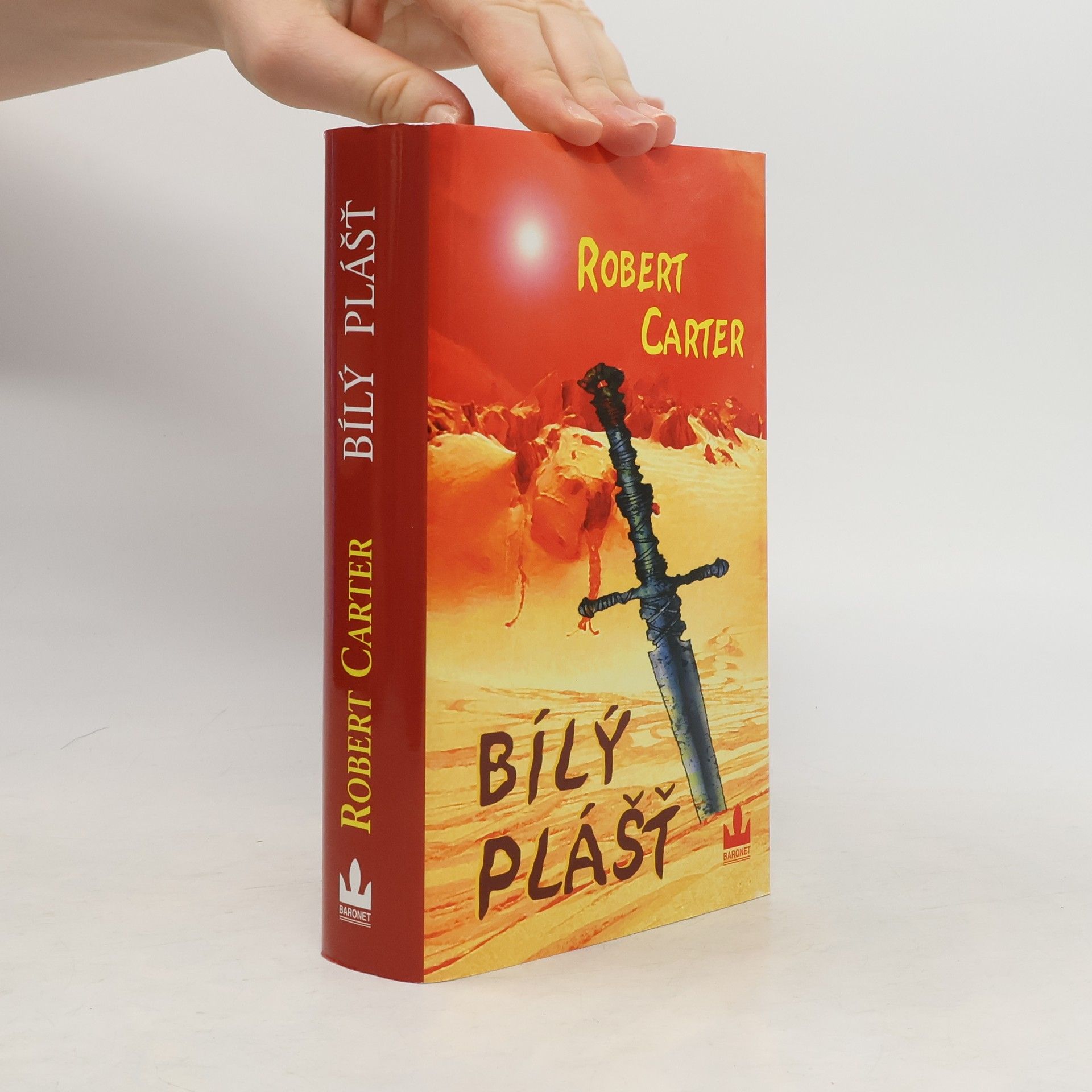 Robert Carter Bílý plášť : Řeč kamenů, kniha třetí