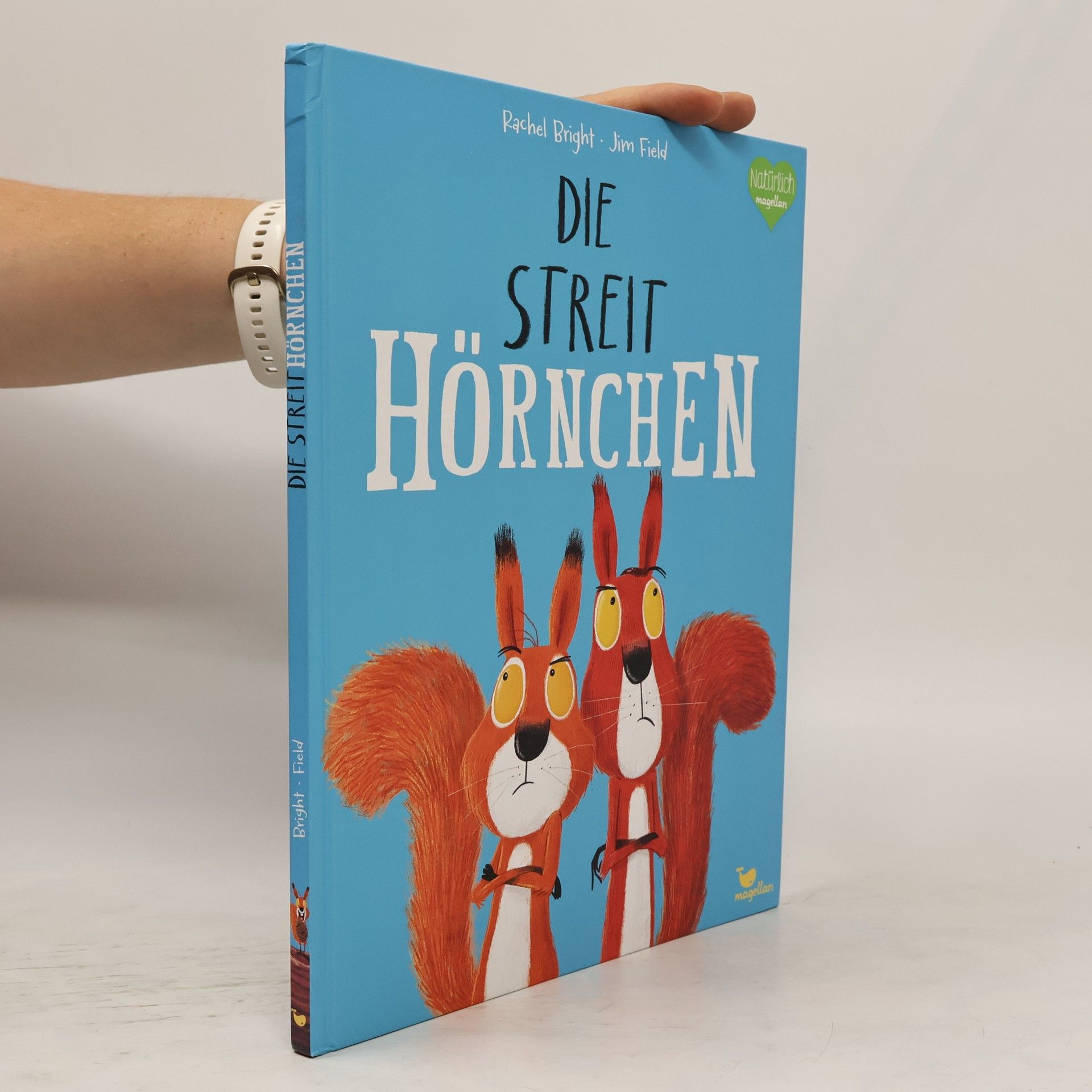 Rachel Bright Die Streithörnchen