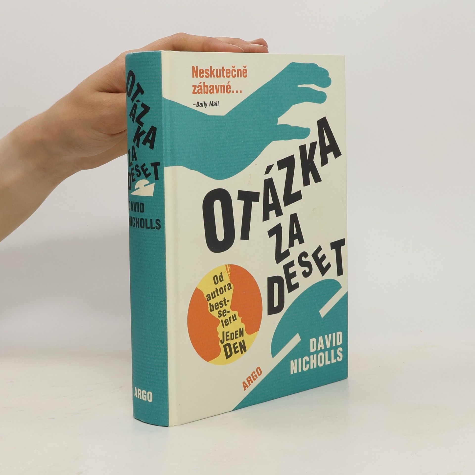 David Nicholls Otázka za deset