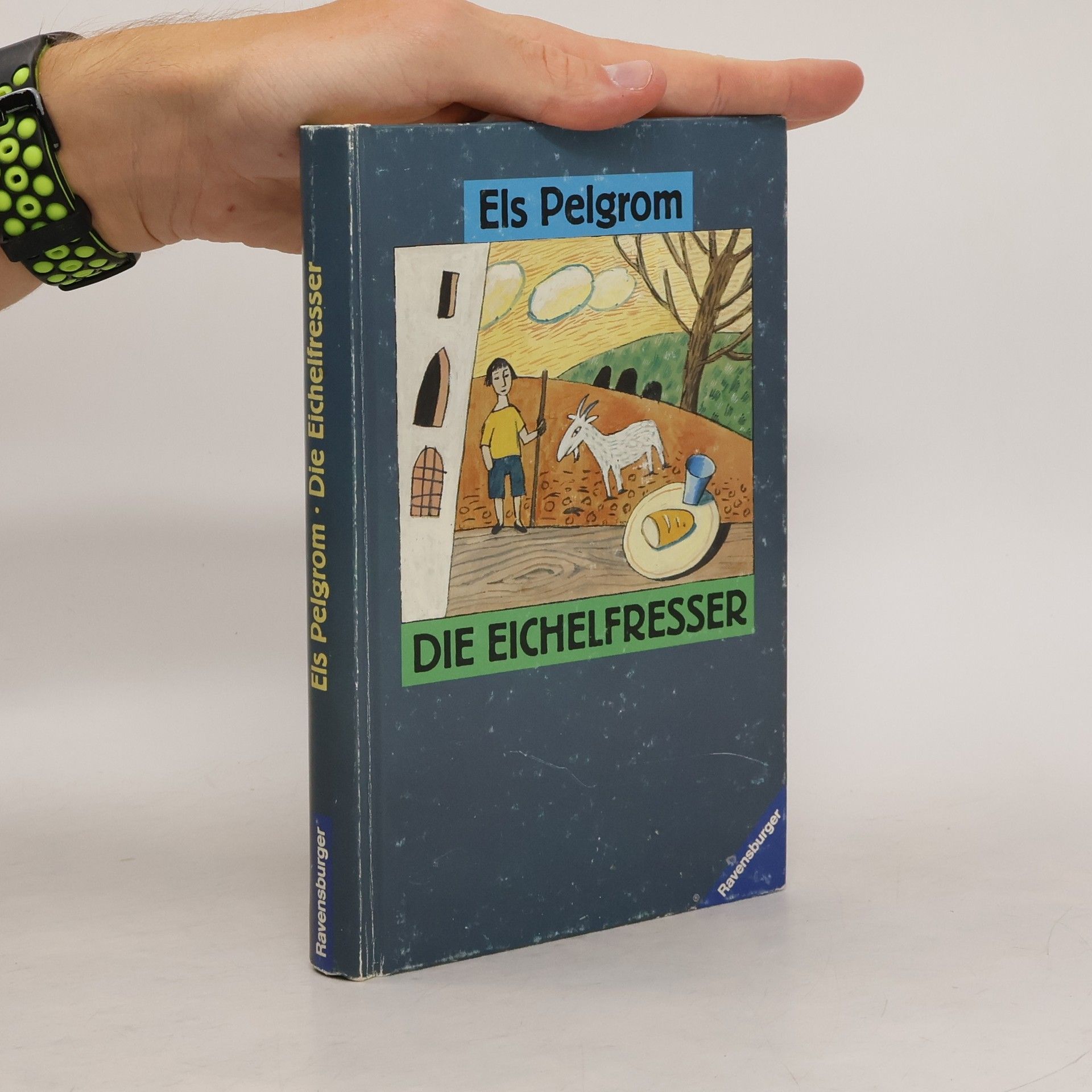 Els Pelgrom Die Eichelfresser