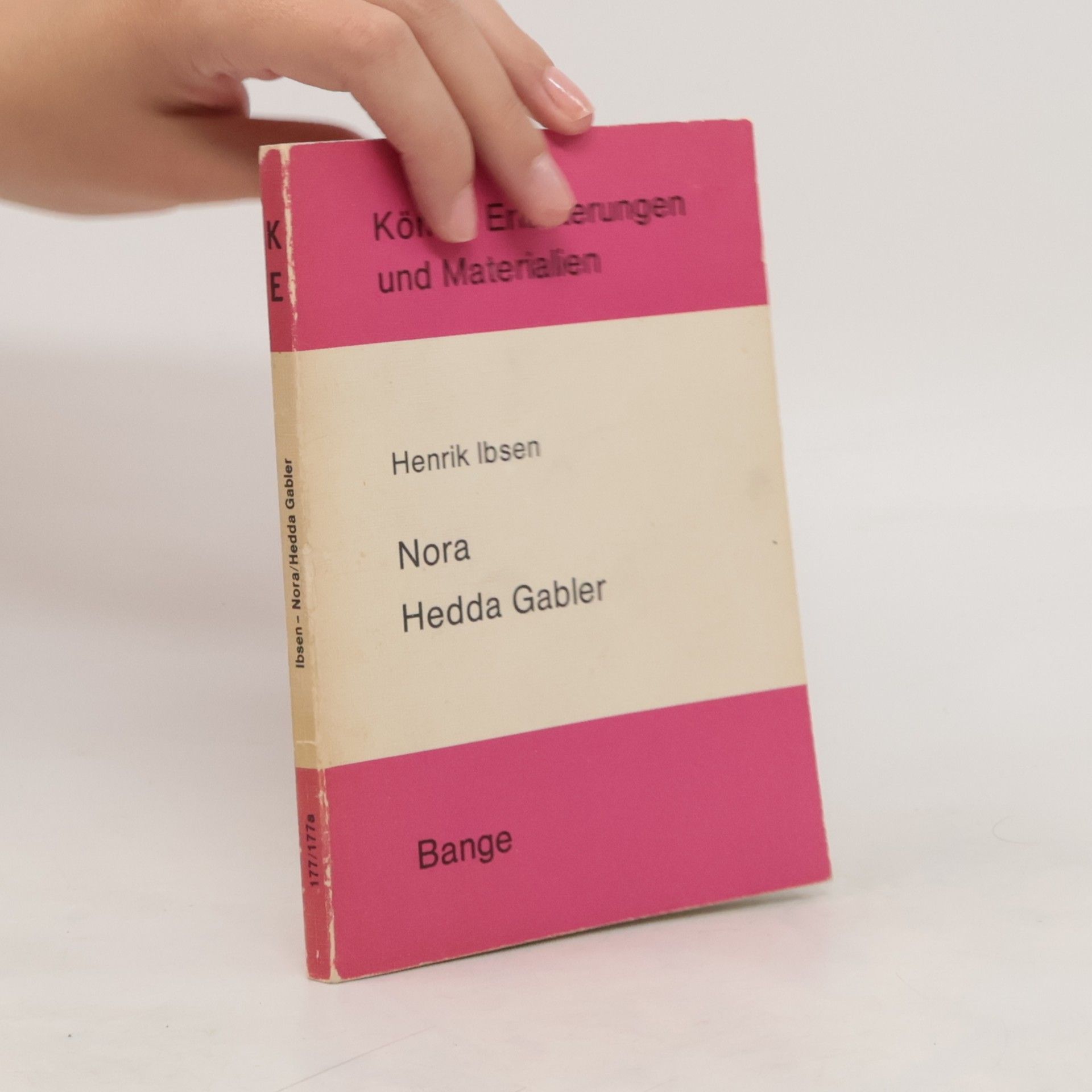 Karl Brinkmann Erläuterungen zu Henrik Ibsen Nora, Hedda Gabler
