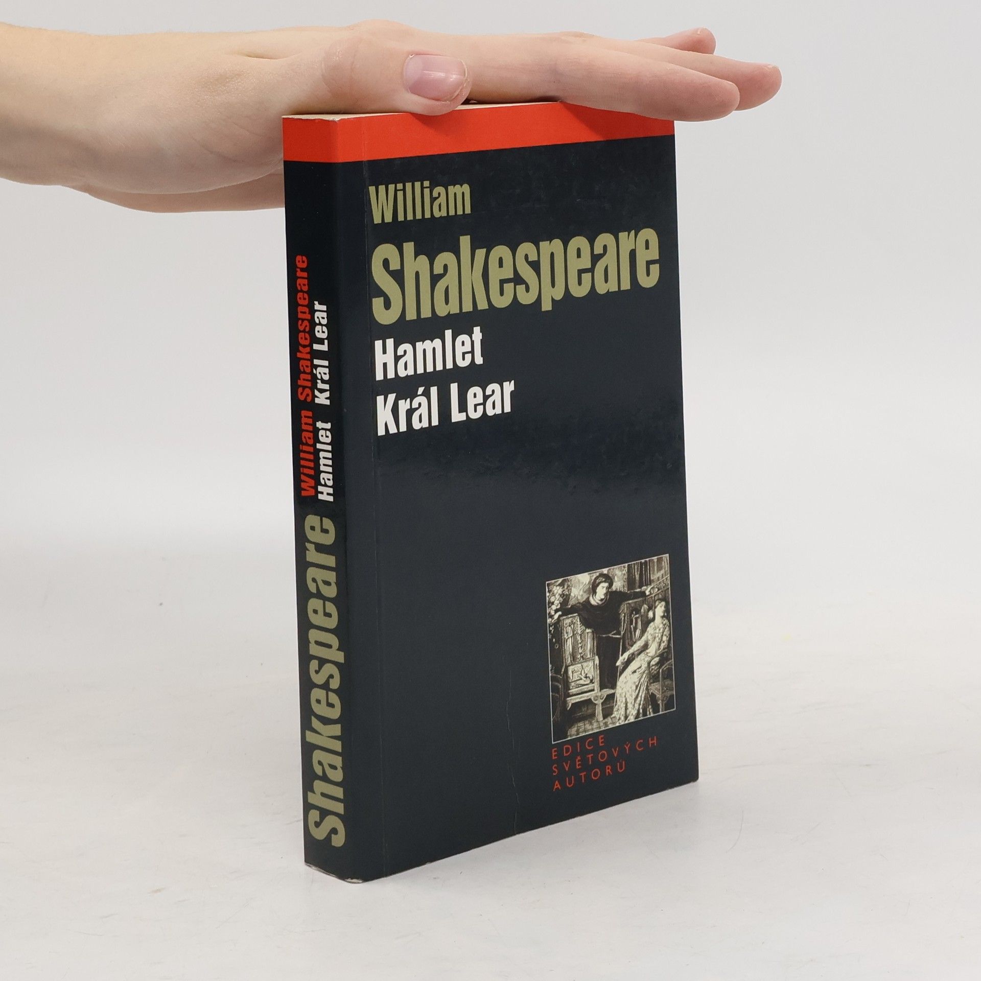 William Shakespeare Hamlet ; Král Lear
