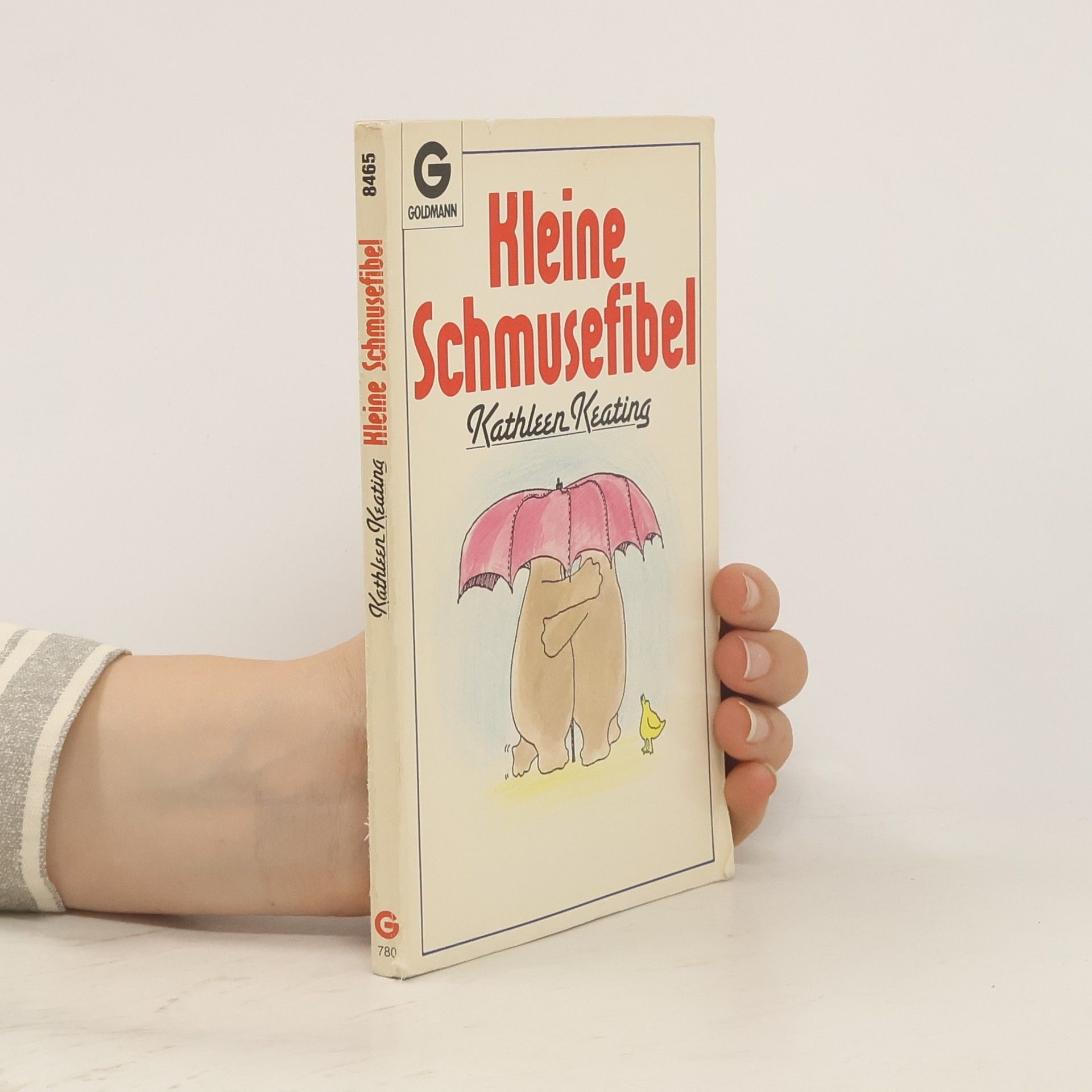 Kathleen Keating Kleine Schmusefibel