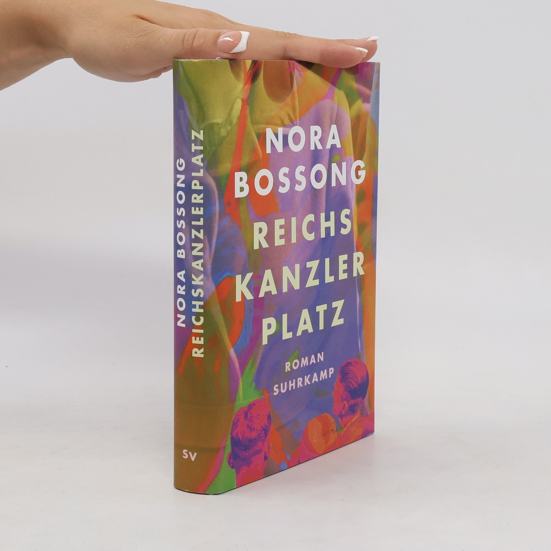 Nora Bossong Reichskanzlerplatz