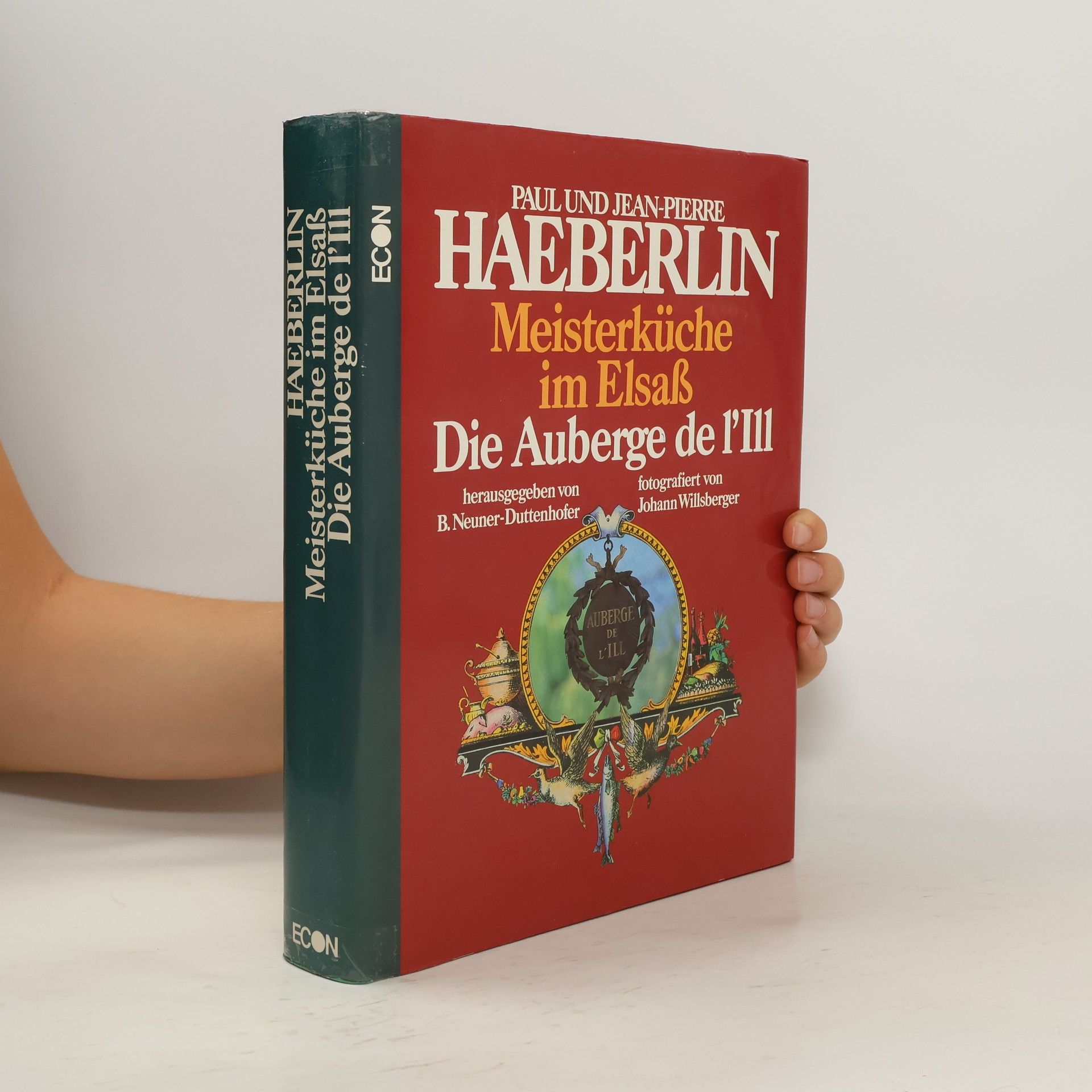 Paul Haeberlin Meisterküche im Elsass, die Auberge de l'Ill