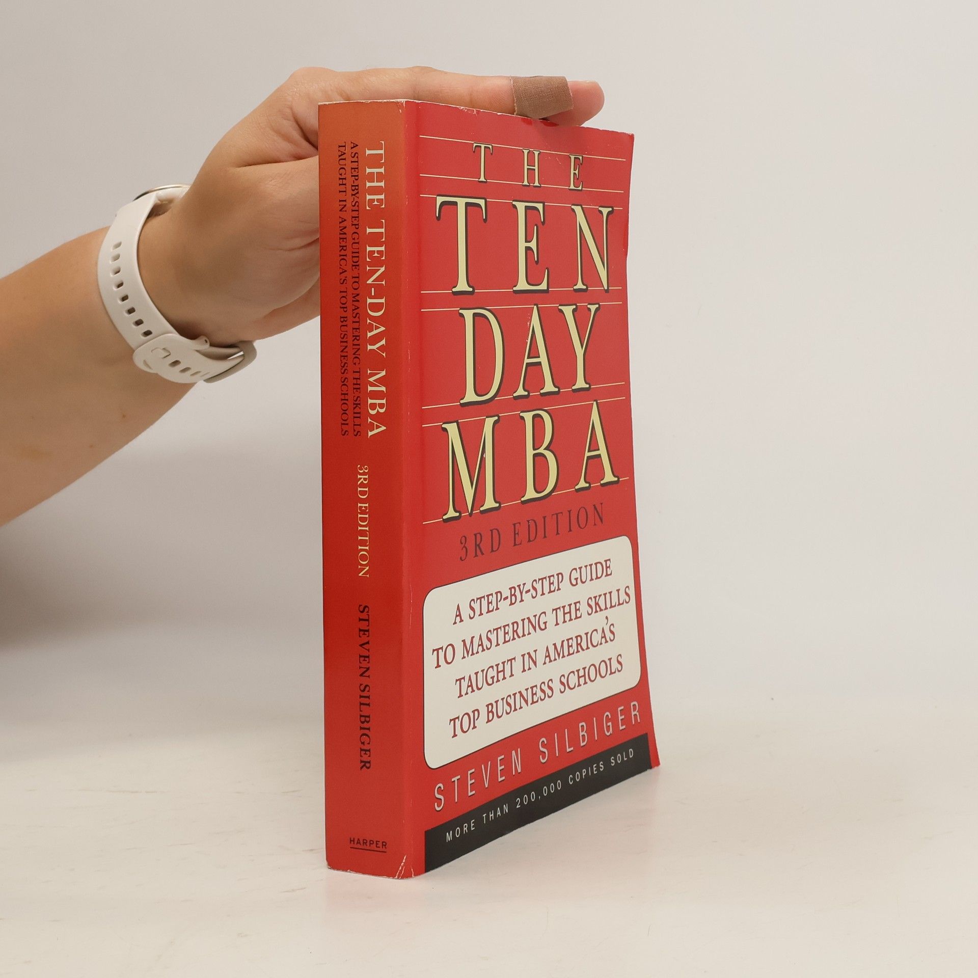 Steven A Silbiger The Ten-Day MBA 3rd Ed.