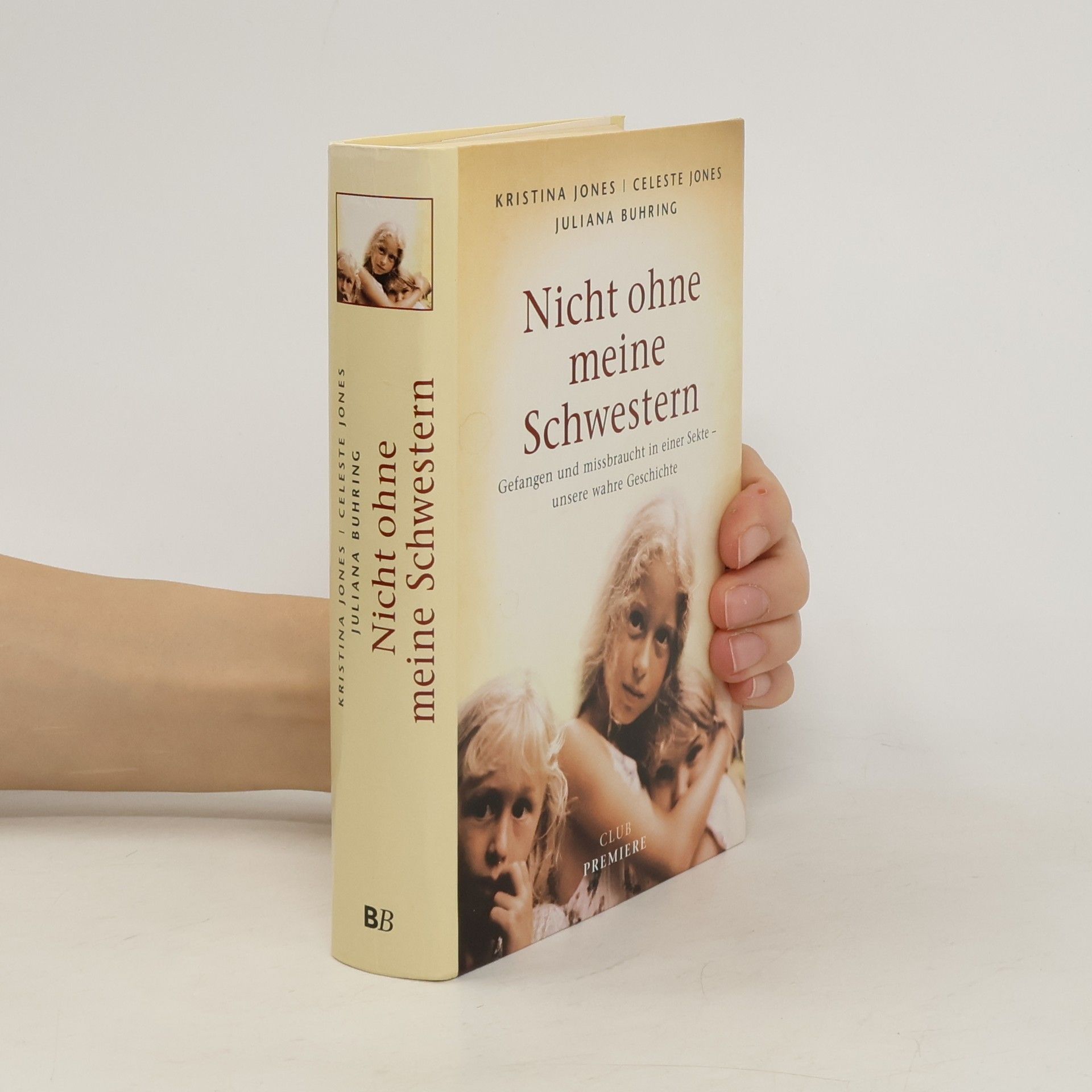 Celeste Jones Nicht ohne meine Schwestern