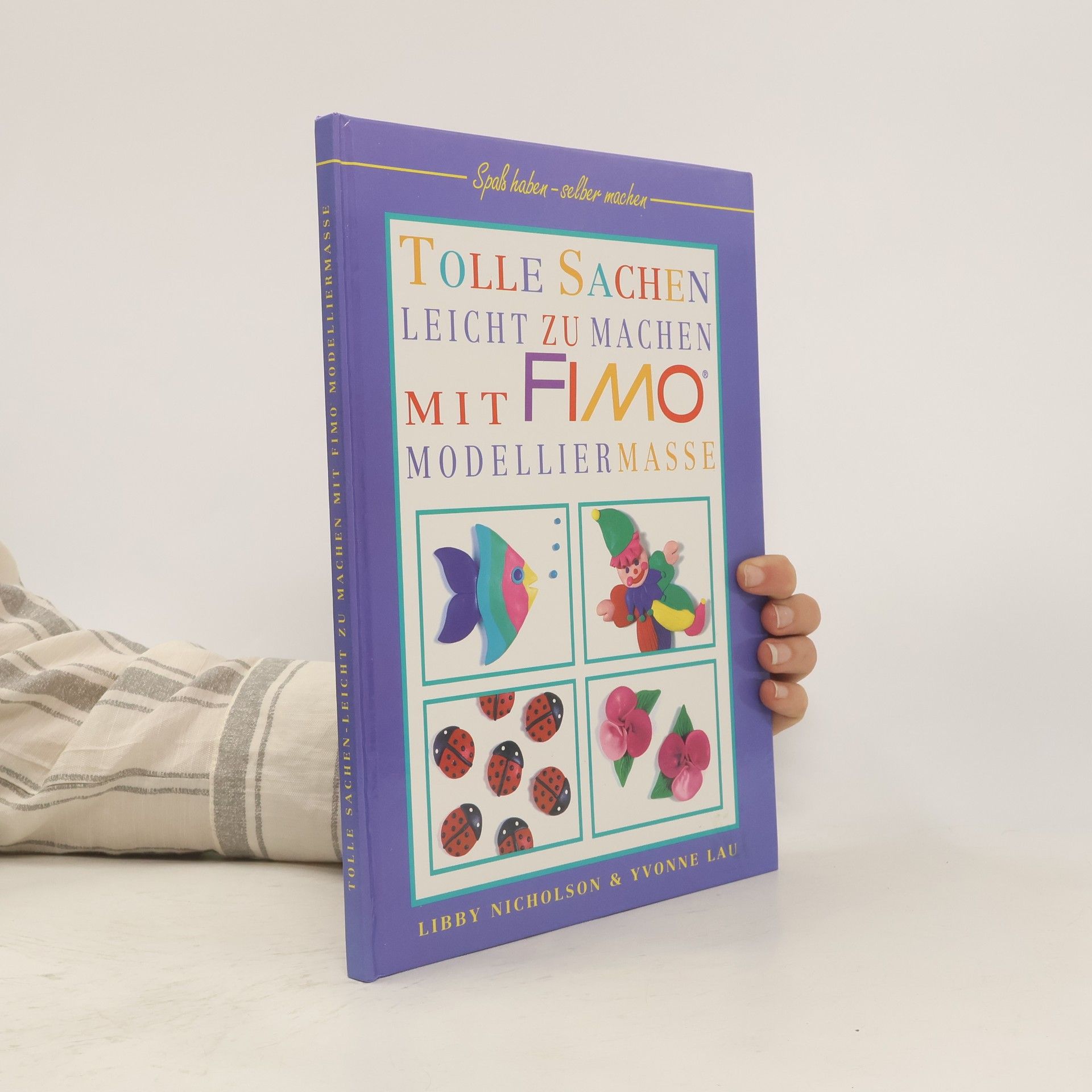 Tolle Sachen leicht zu Machen mit Fimo modelliermasse