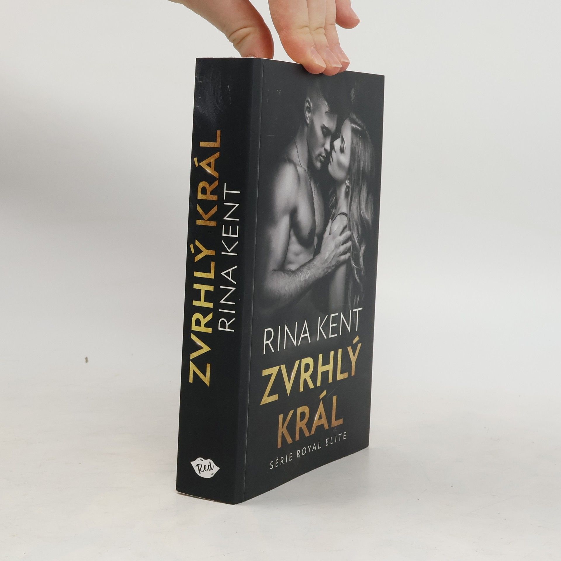 Rina Kent Zvrhlý král