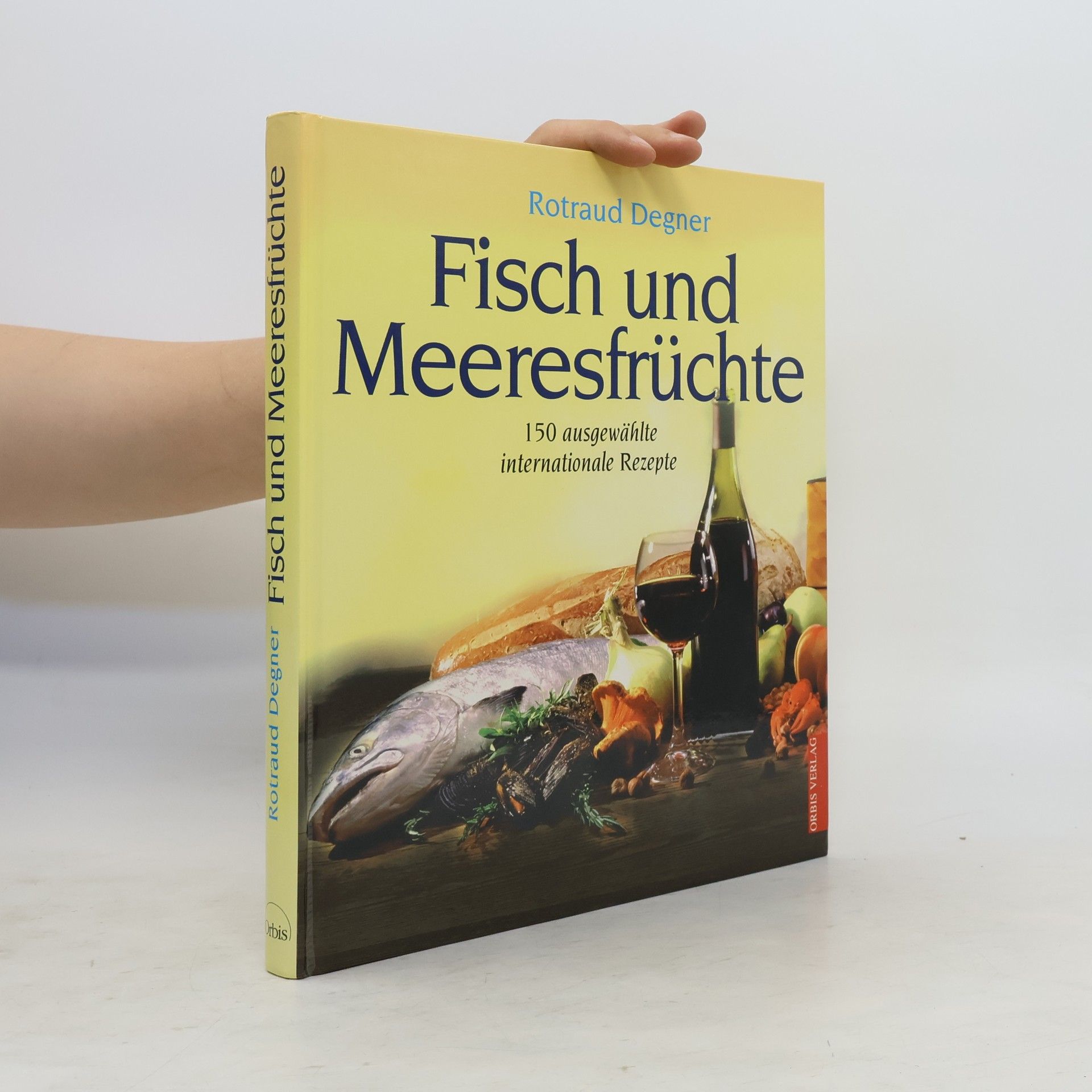 Rotraud Michael Degner Fisch und Meeresfrüchte