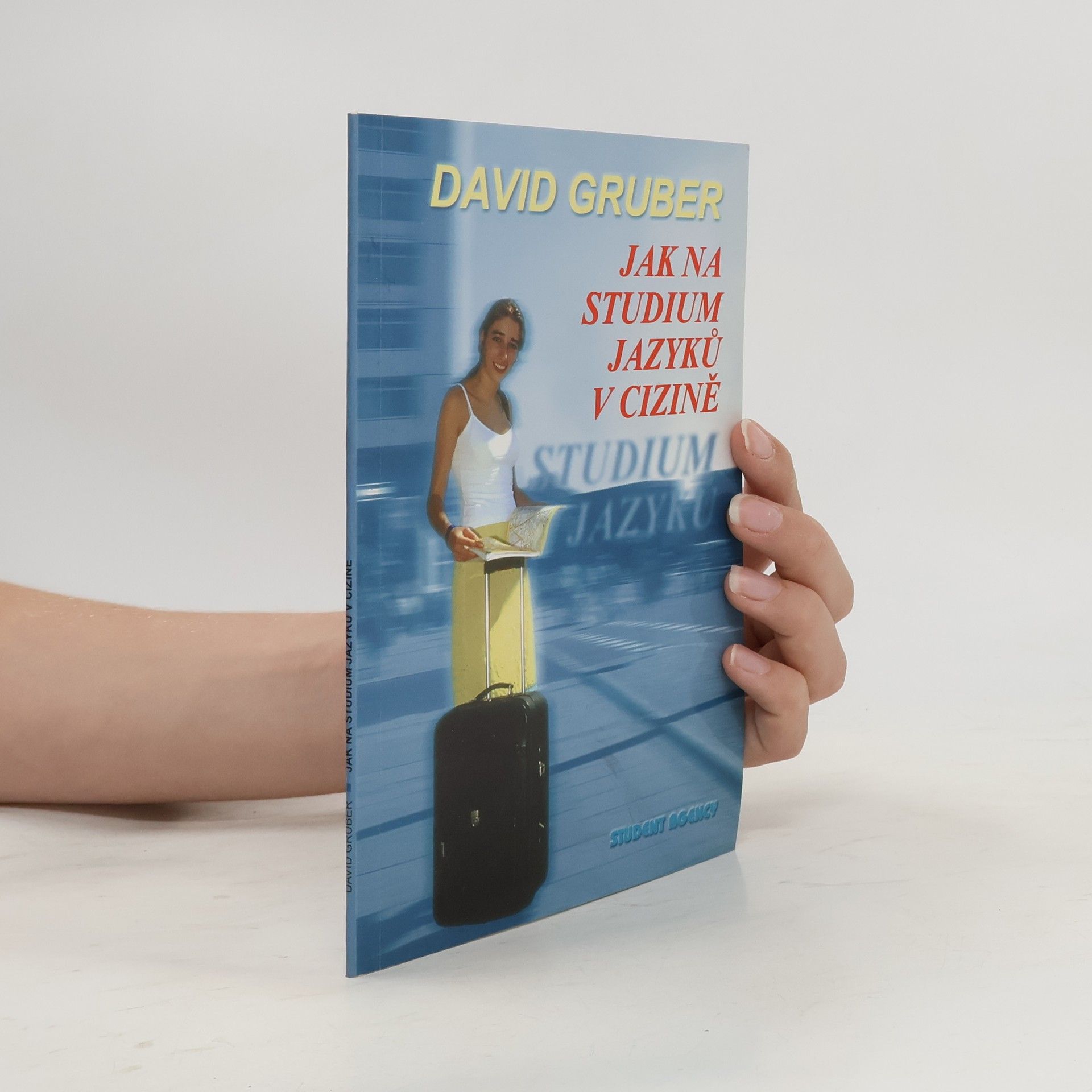 David Gruber Jak na studium jazyků v cizině