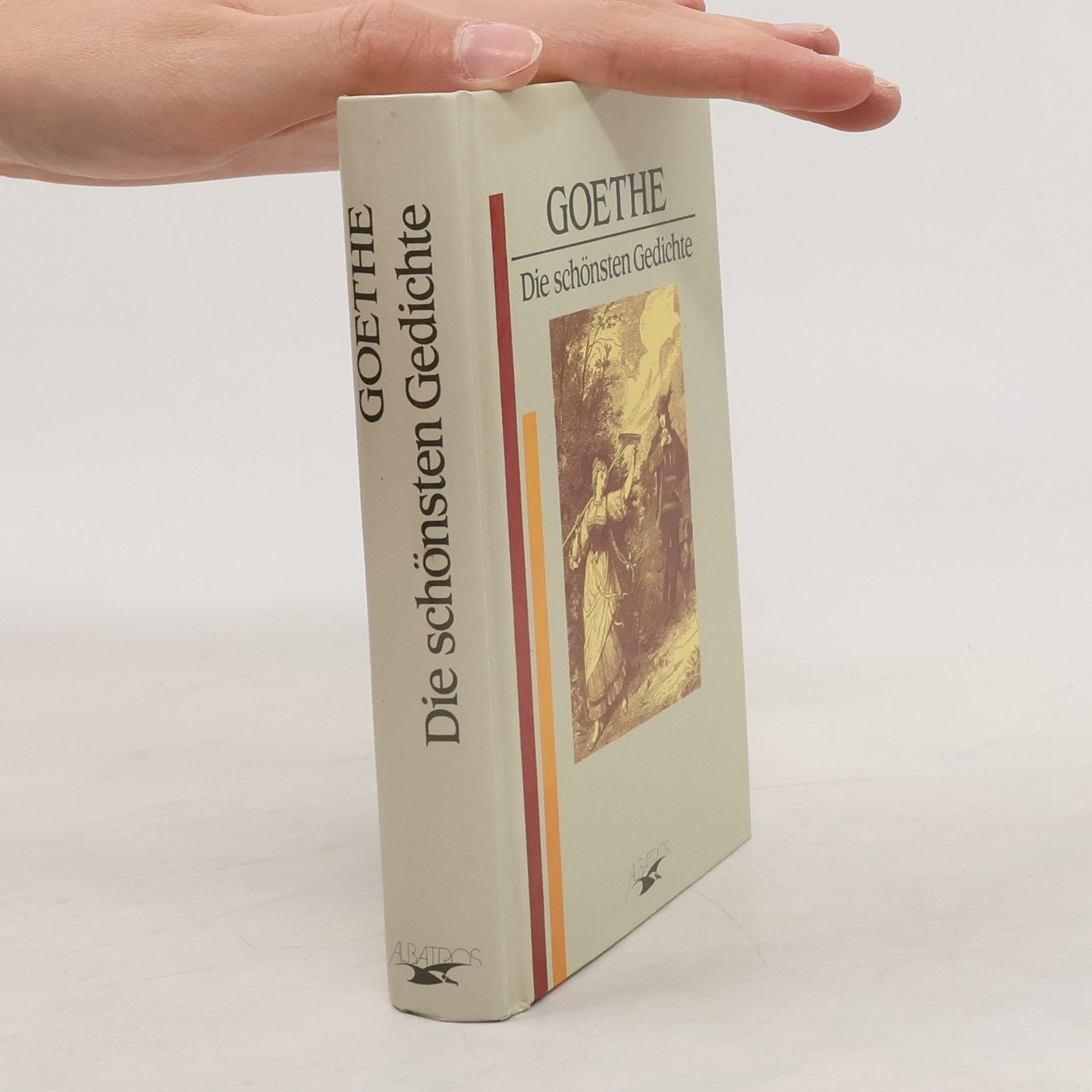 Johann Wolfgang von Goethe Die schönsten Gedichte