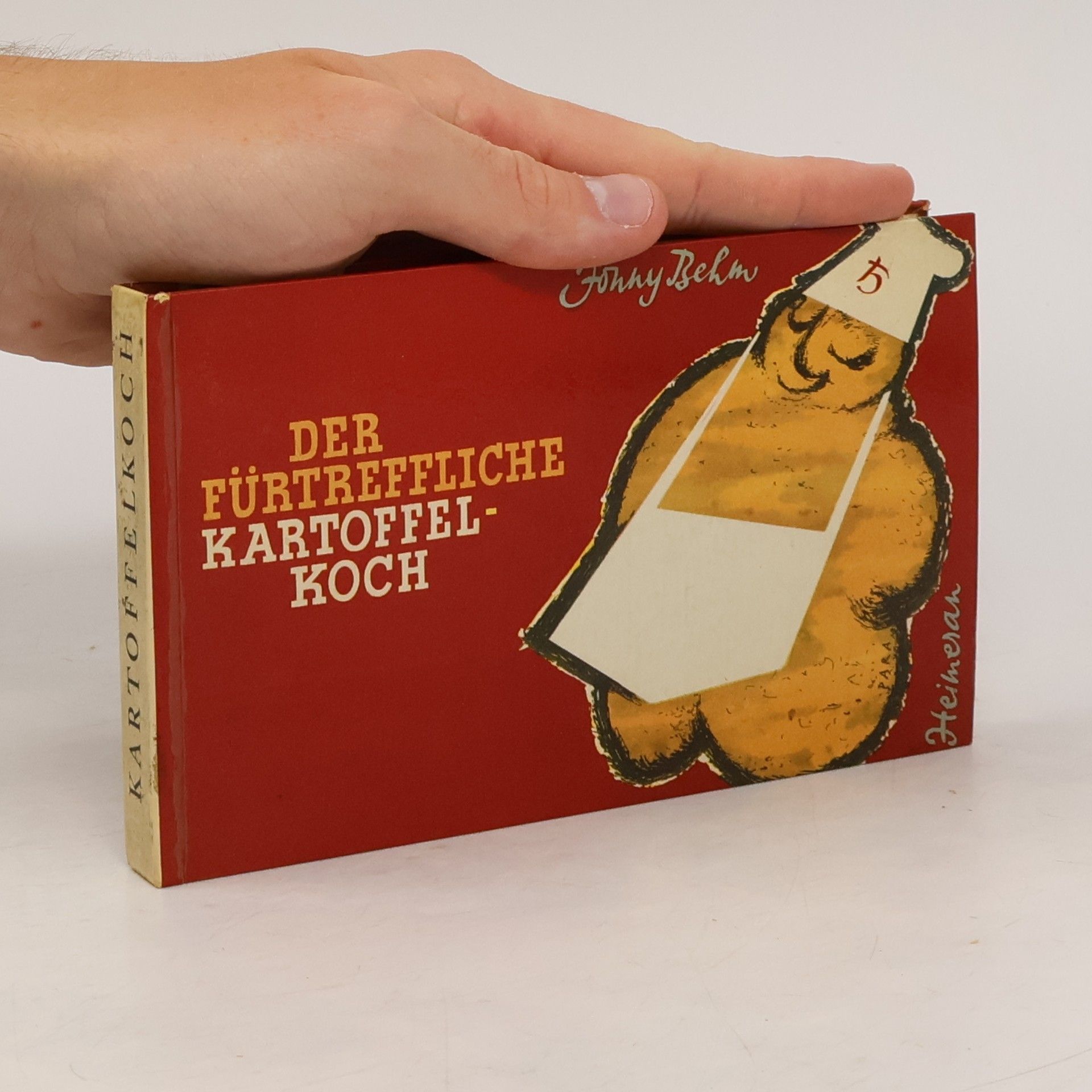 Jonny Behm Der fürtreffliche Kartoffelkoch