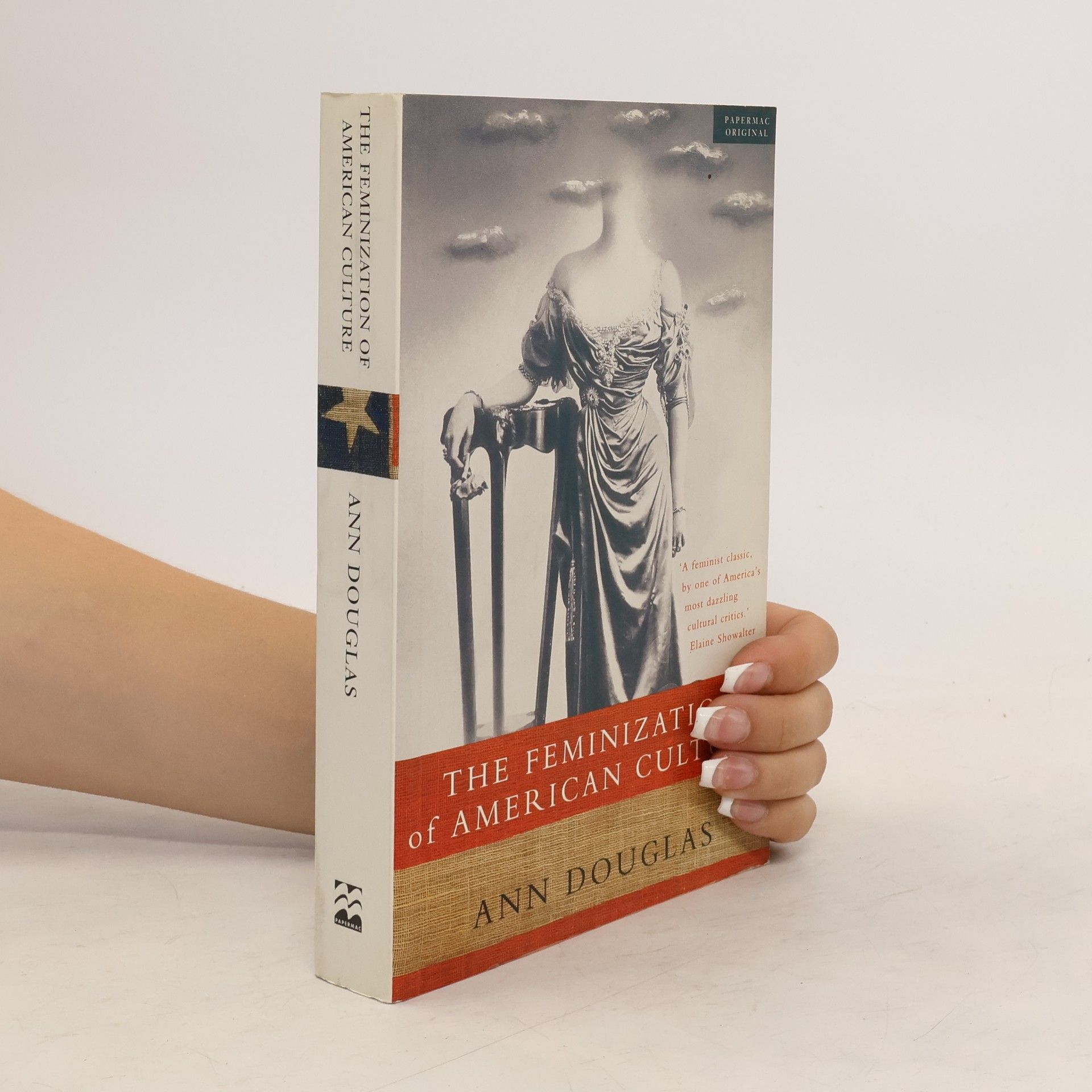 Ann Douglas The Feminization of American Culture