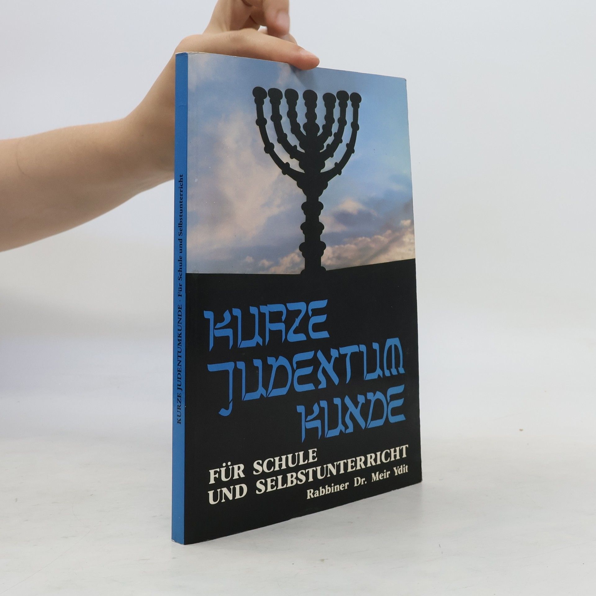 Kurze Judentumkunde für Schule und Selbstunterricht