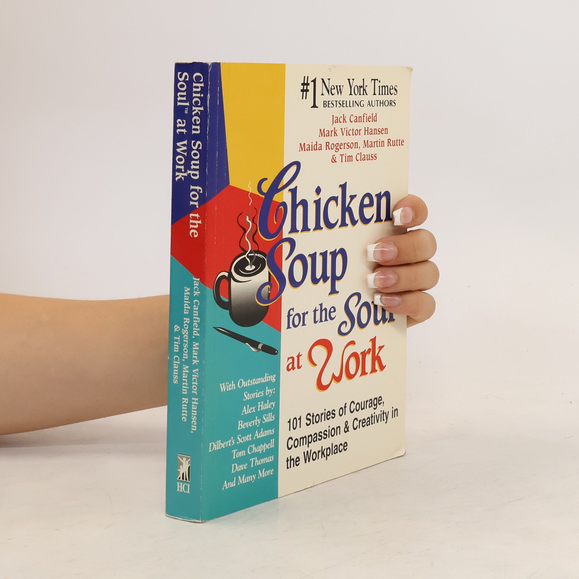 Jack Canfield Chicken Soup for the Soul at Work